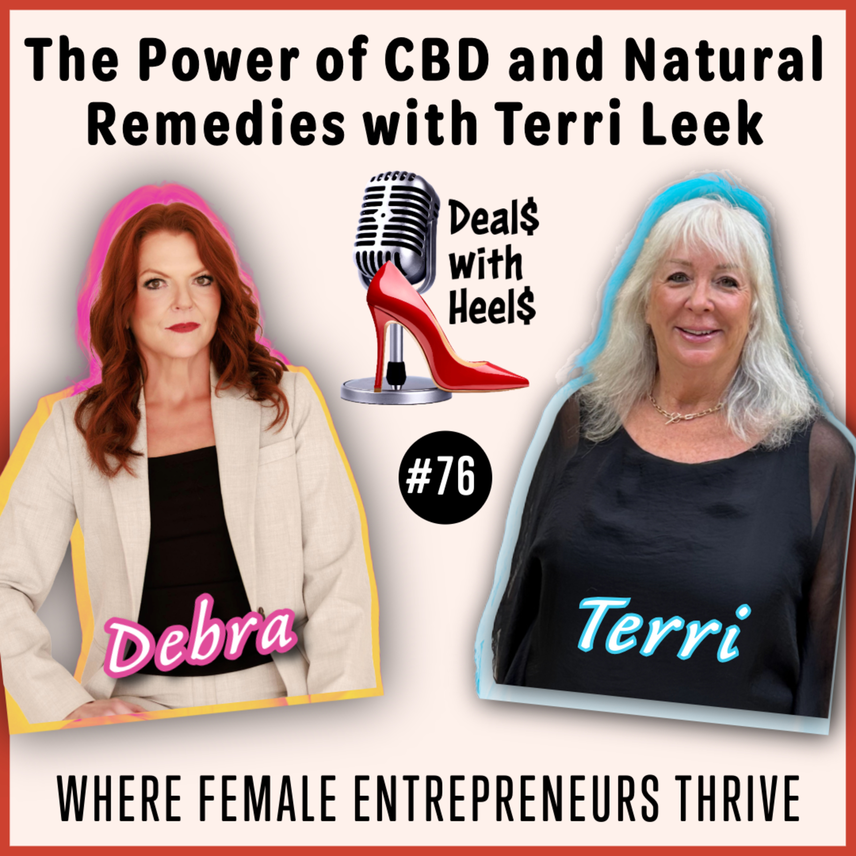 The Power of CBD and Natural Remedies with Terri Leek Episode 76 episode artwork