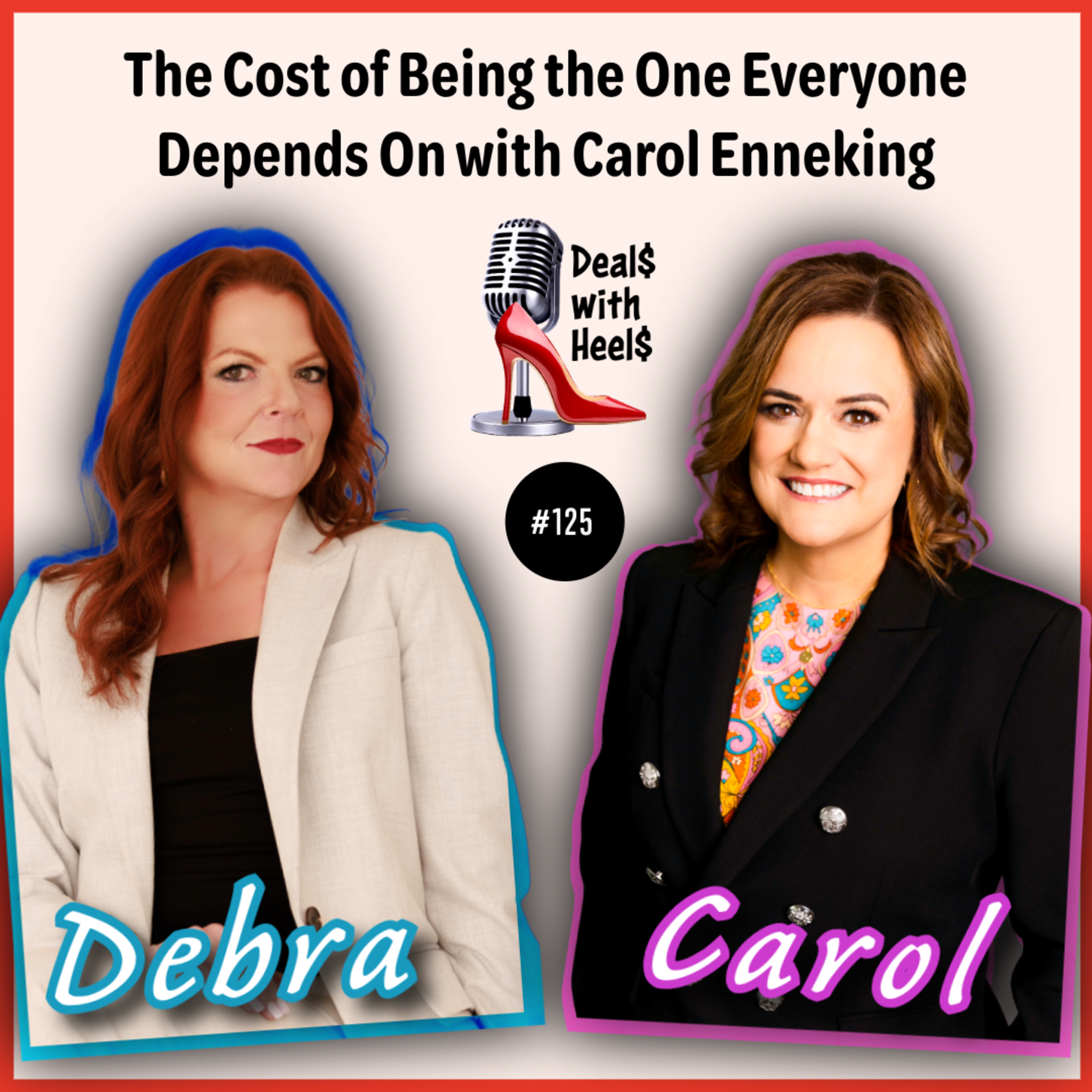 The Cost of Being the One Everyone Depends On with Carol Enneking episode artwork