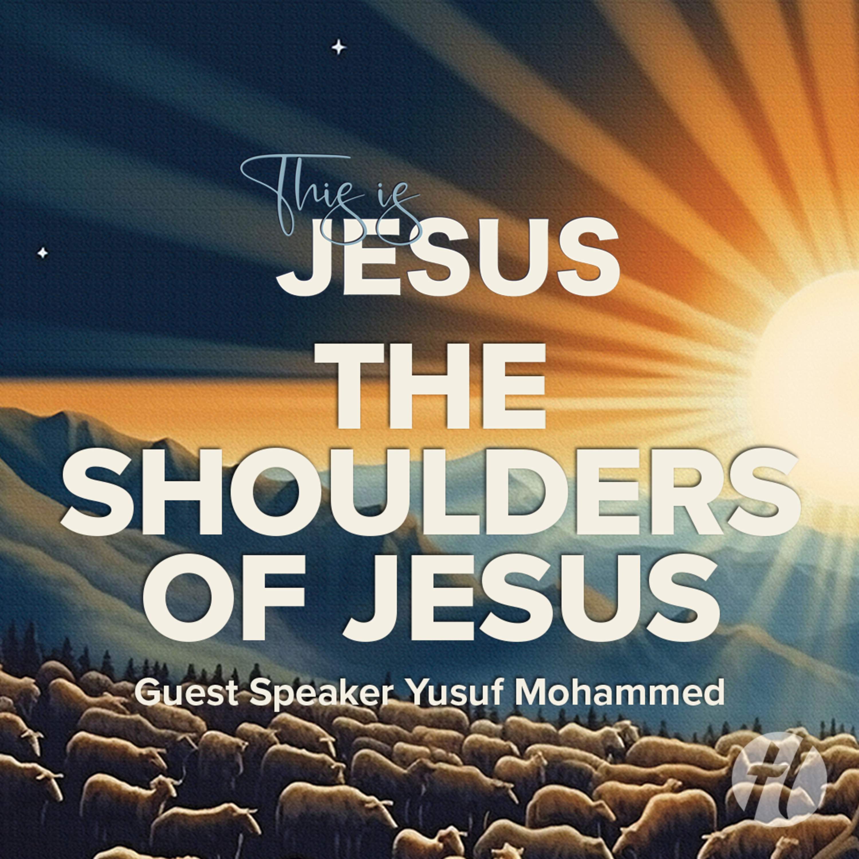 The Shoulders of Jesus - Dec. 29, 2024 episode artwork