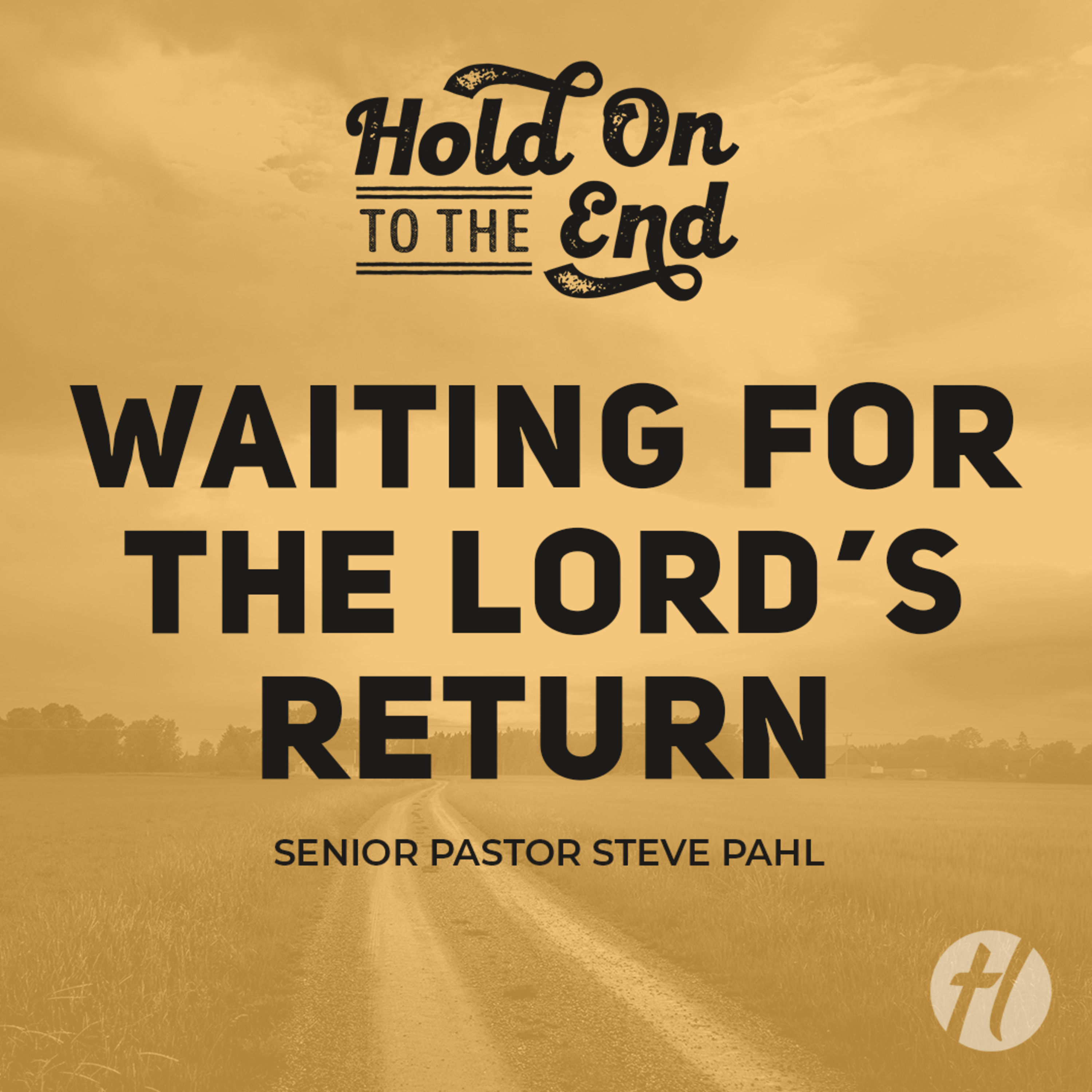 Waiting for the Lord's Return - Sept. 7, 2025 episode artwork