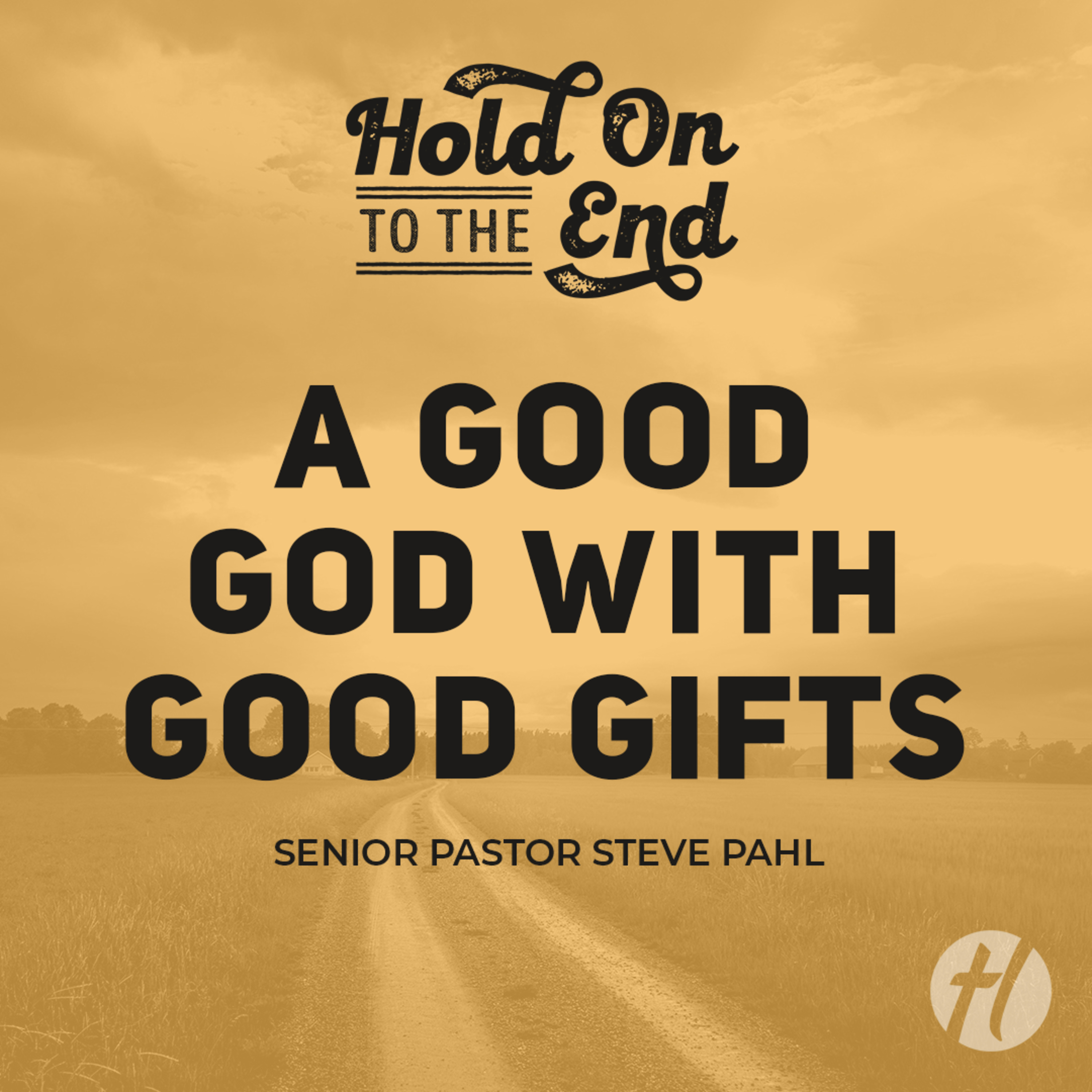 A Good God with Good Gifts - Sept. 28, 2025 episode artwork