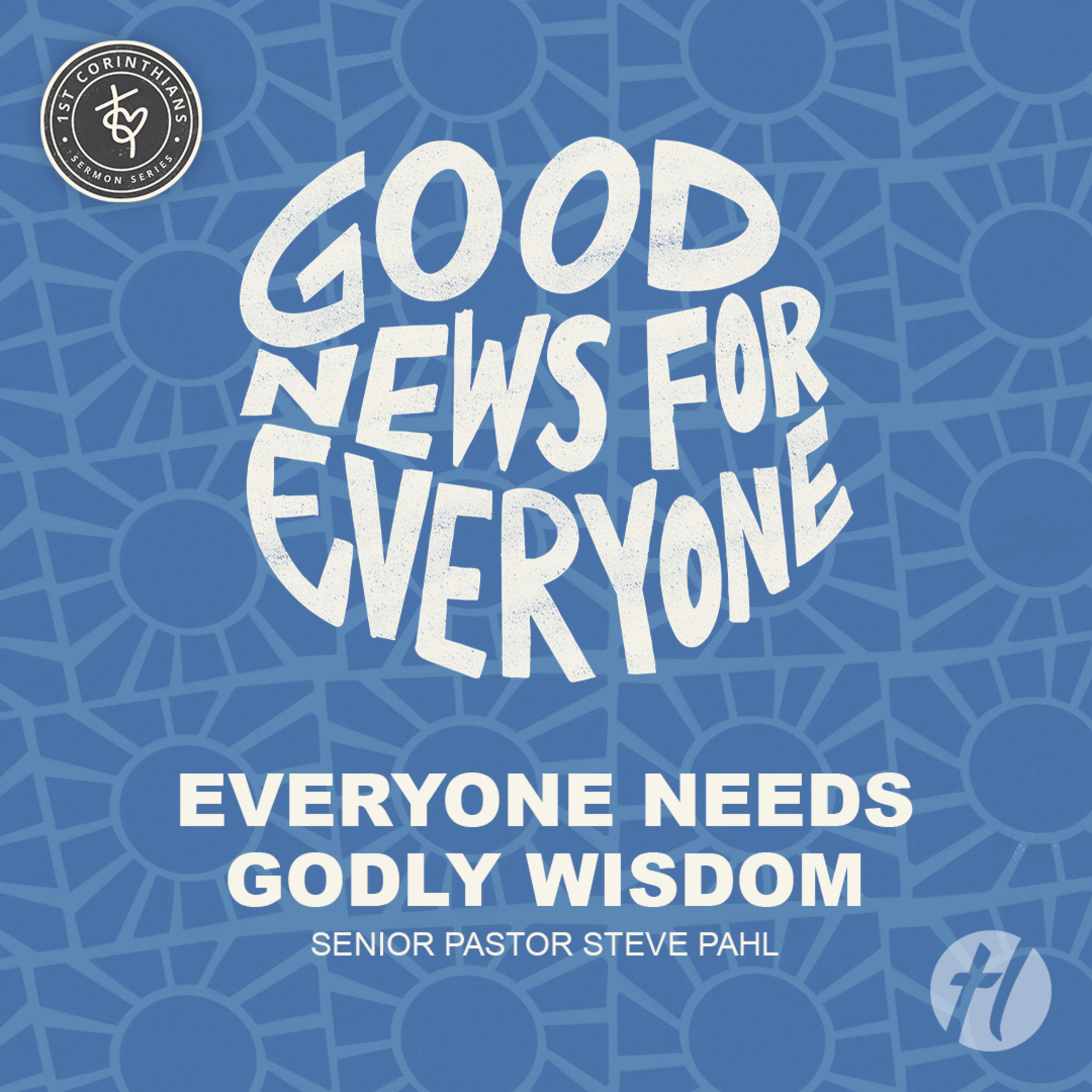 Everyone Needs Godly Wisdom - May 10, 2026 episode artwork