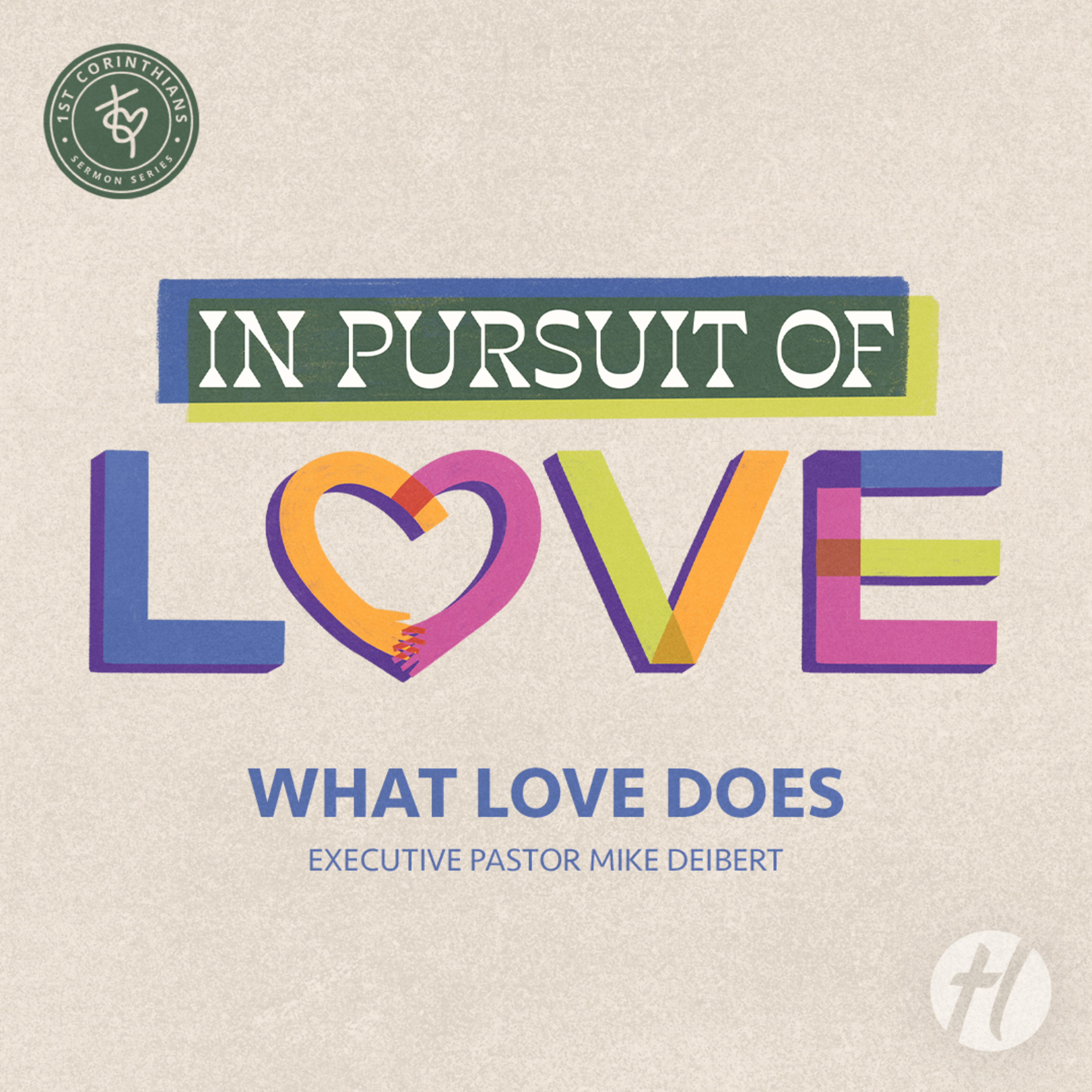 What Love Does - July 5, 2026