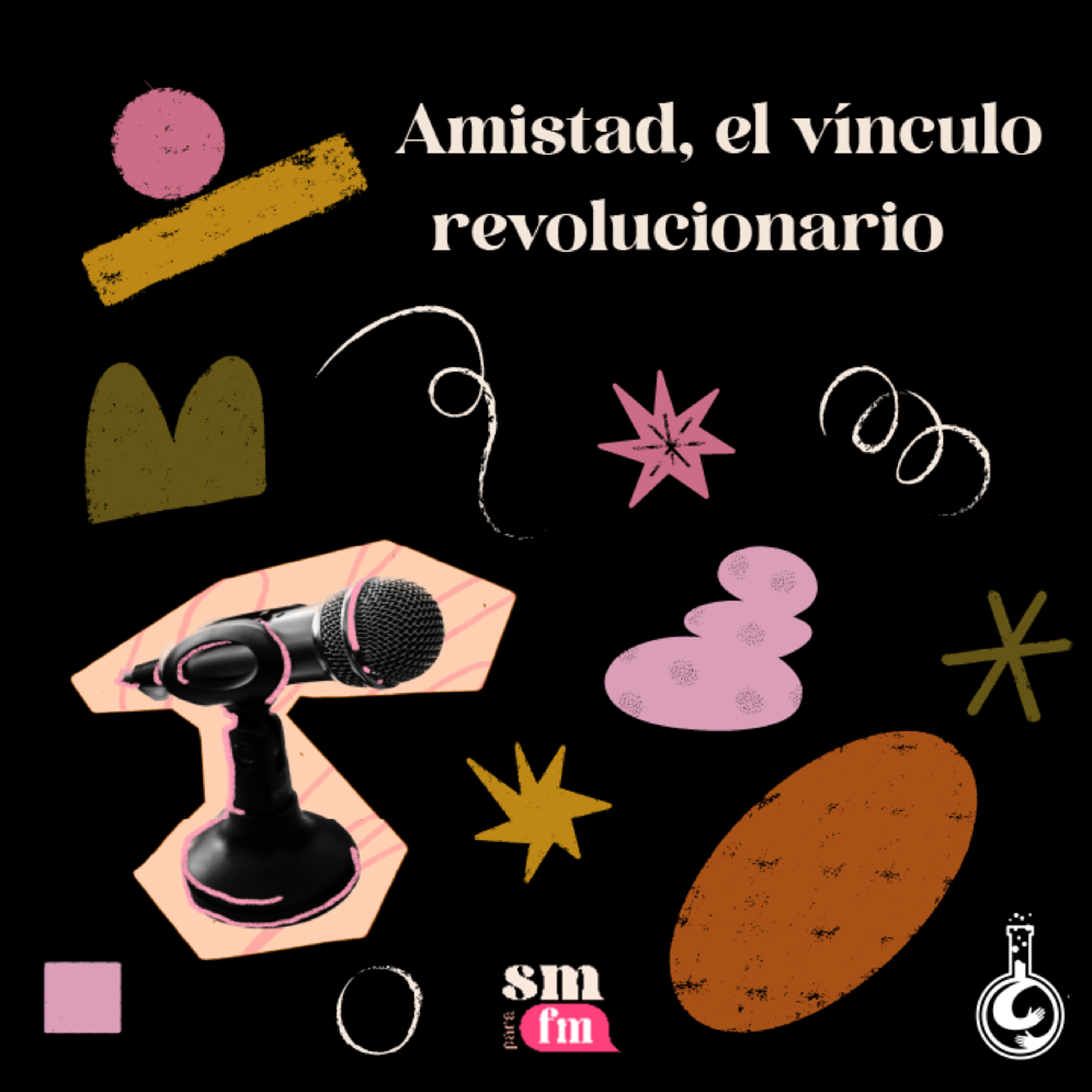 Amistad, el vínculo revolucionario