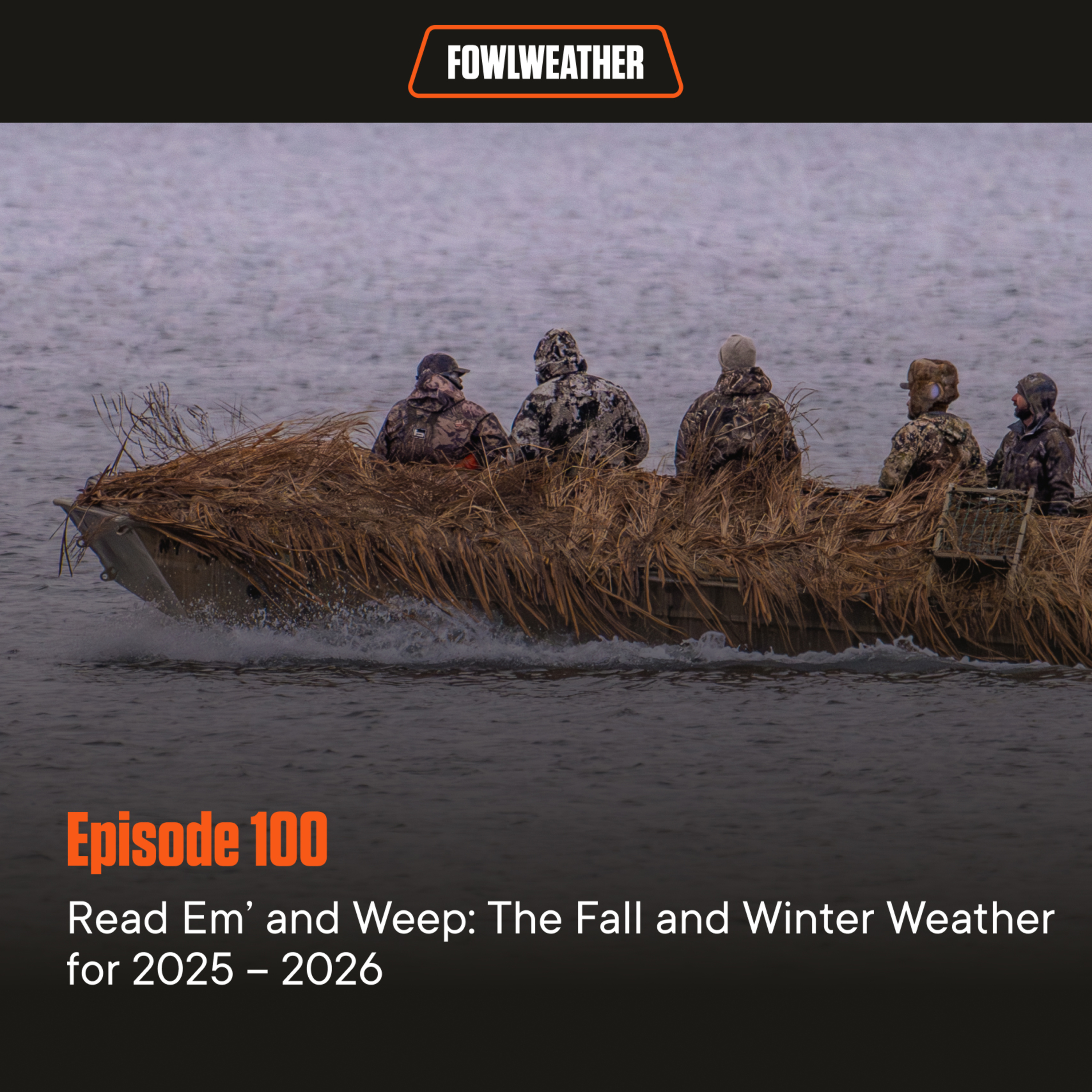 FowlWeather Podcast