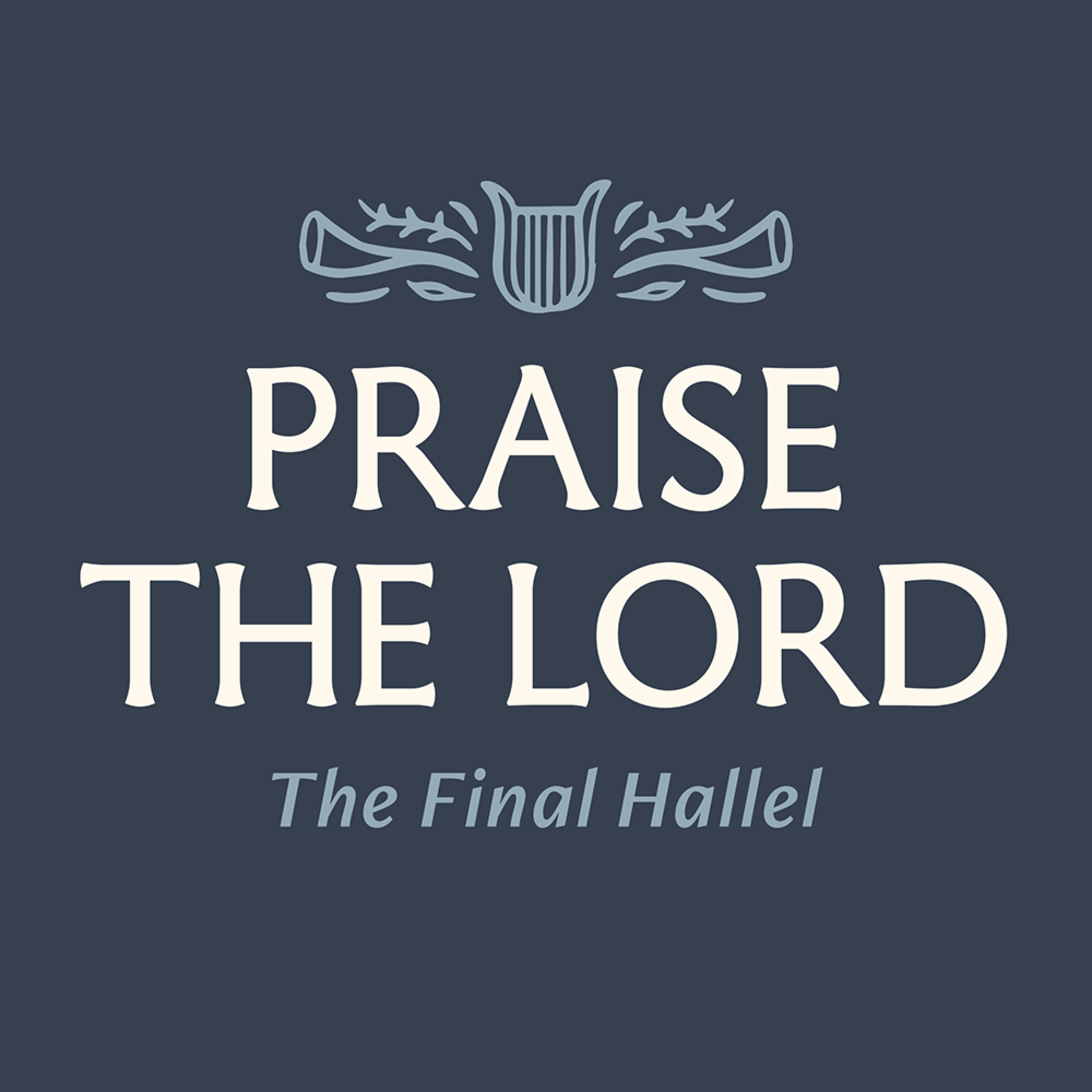 Praise the Lord Pt. 4 - Praising with Passion episode artwork