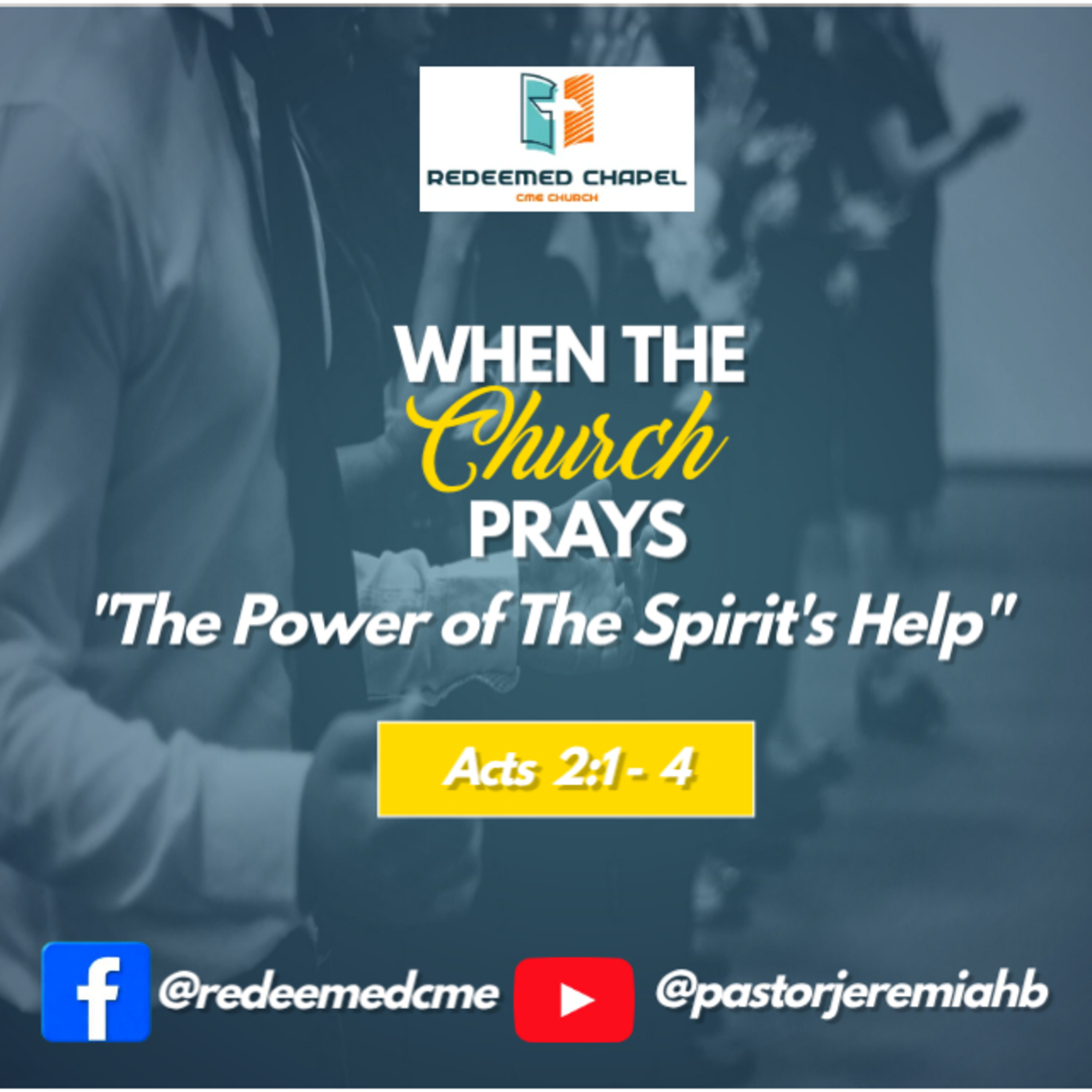 When the Church Prays - The Power of The Spirit's Help SERMON episode artwork