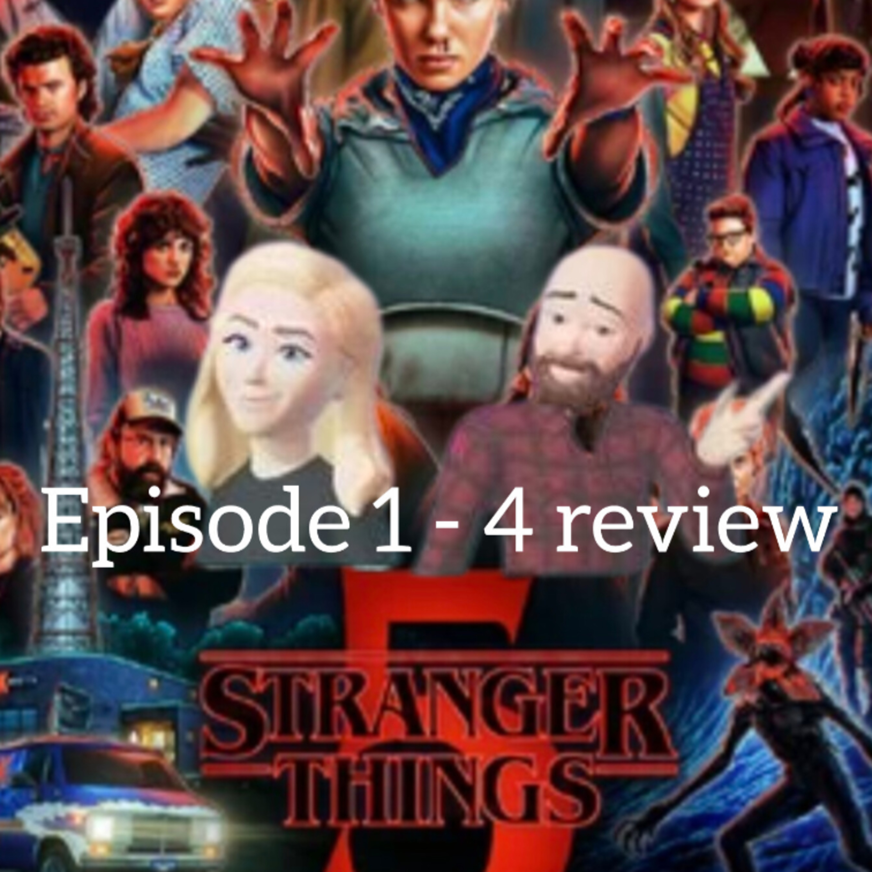 Bonus episode- Stranger Things S5 so far... episode artwork