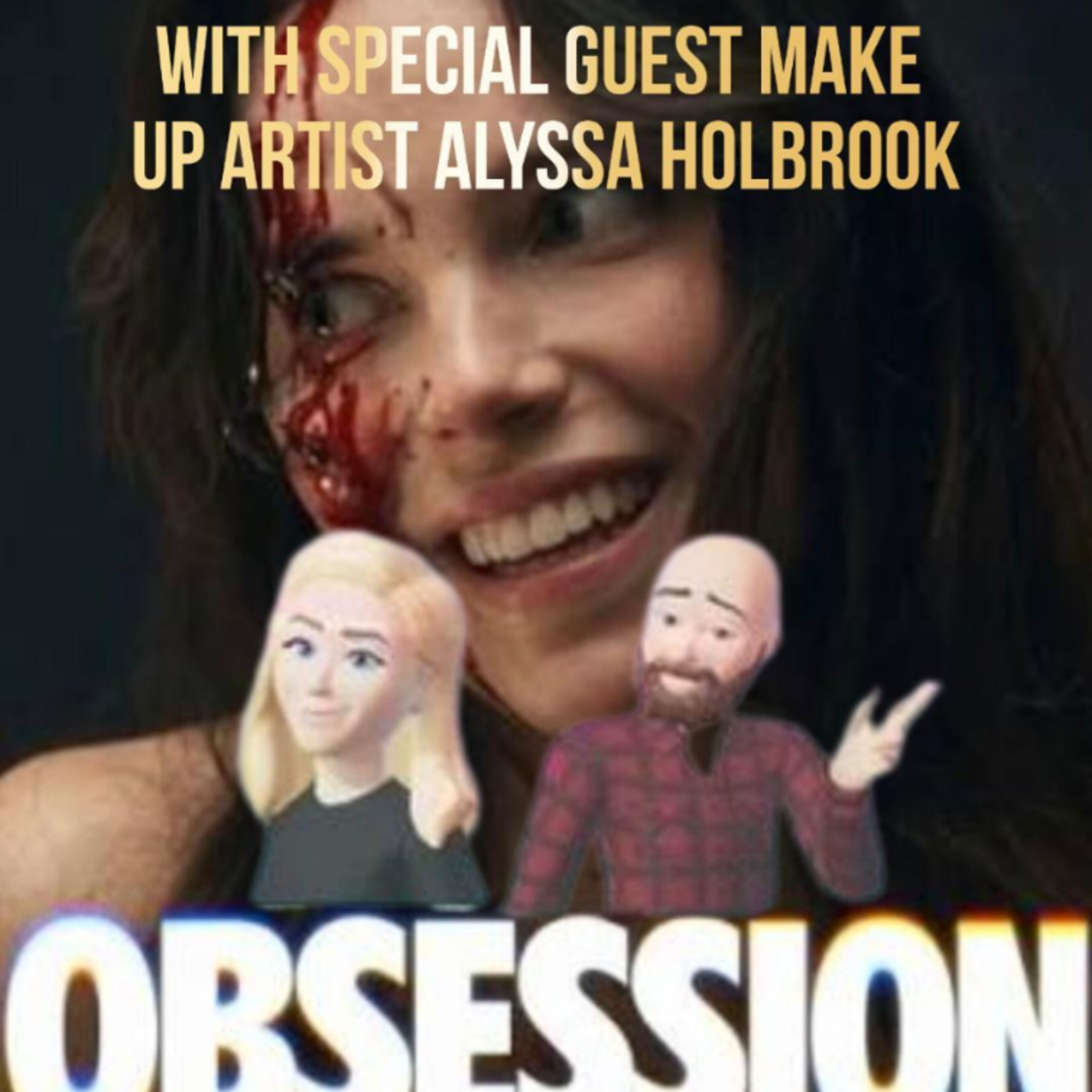 Obsession with special guest Alyssa Holbrook episode artwork