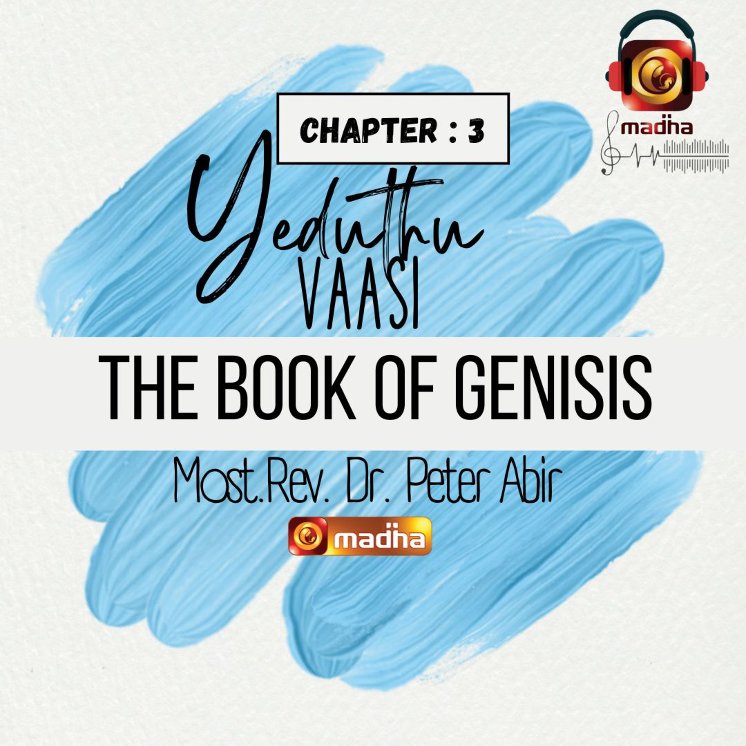 Book of Genesis | Chapter - 03 | YEDUTHU VAASI | Madha TV episode artwork