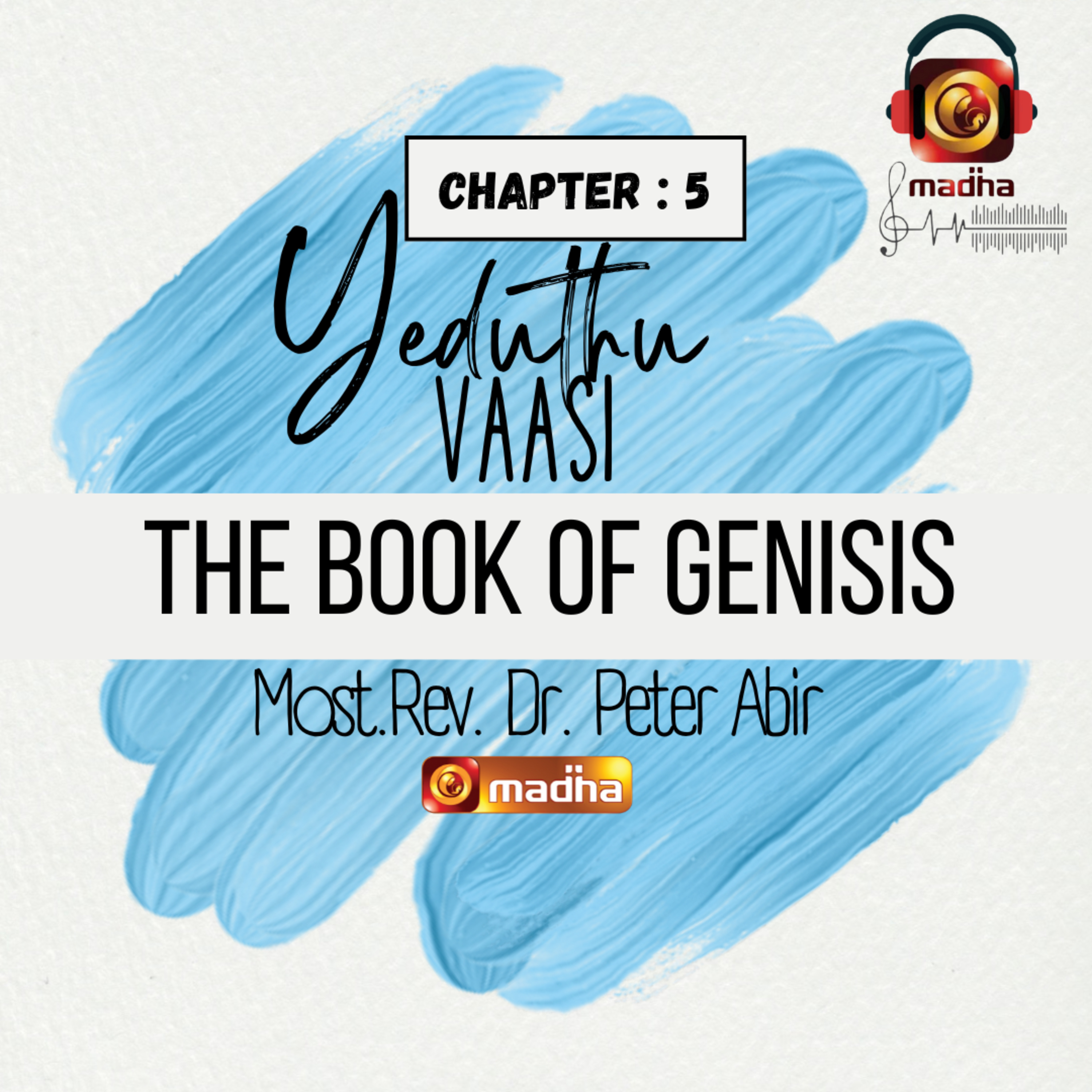 Book of Genesis | Chapter - 05 | YEDUTHU VAASI | Madha TV  episode artwork