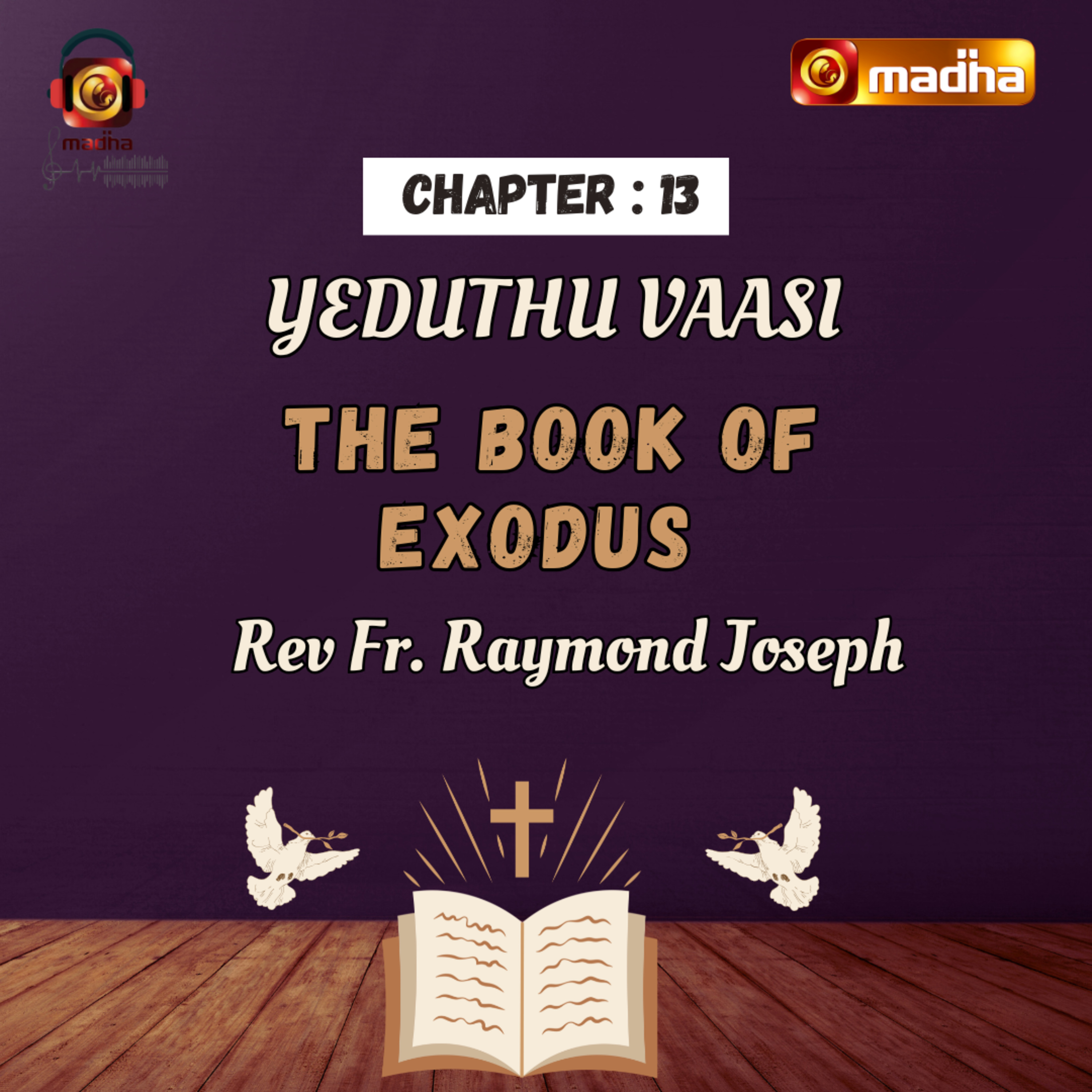 Book of Exodus | Chapter - 13 | YEDUTHU VAASI | Madha TV episode artwork