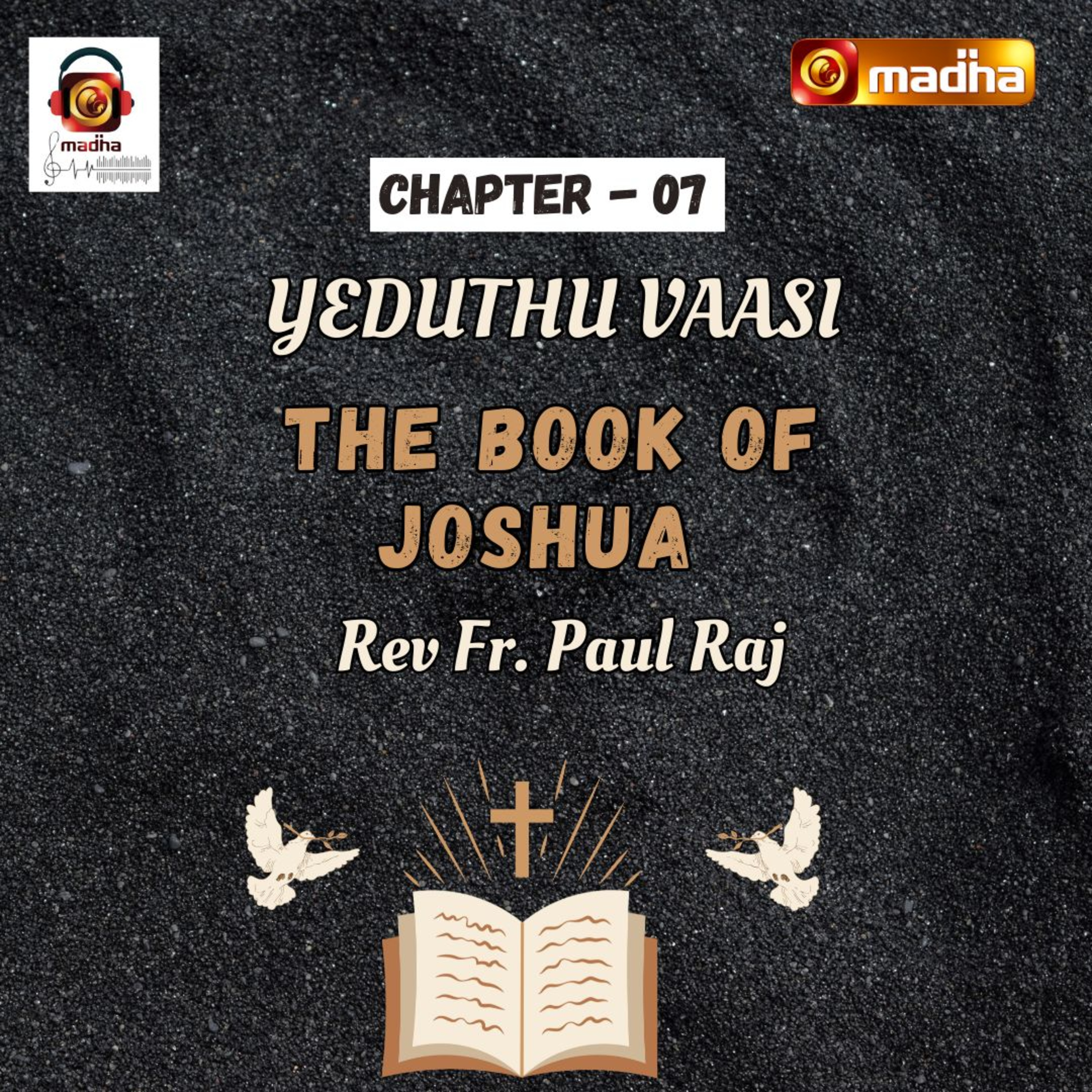 BOOK OF JOSHUA | CHAPTER - 07 | YEDUTHU VAASI | MADHA TV episode artwork