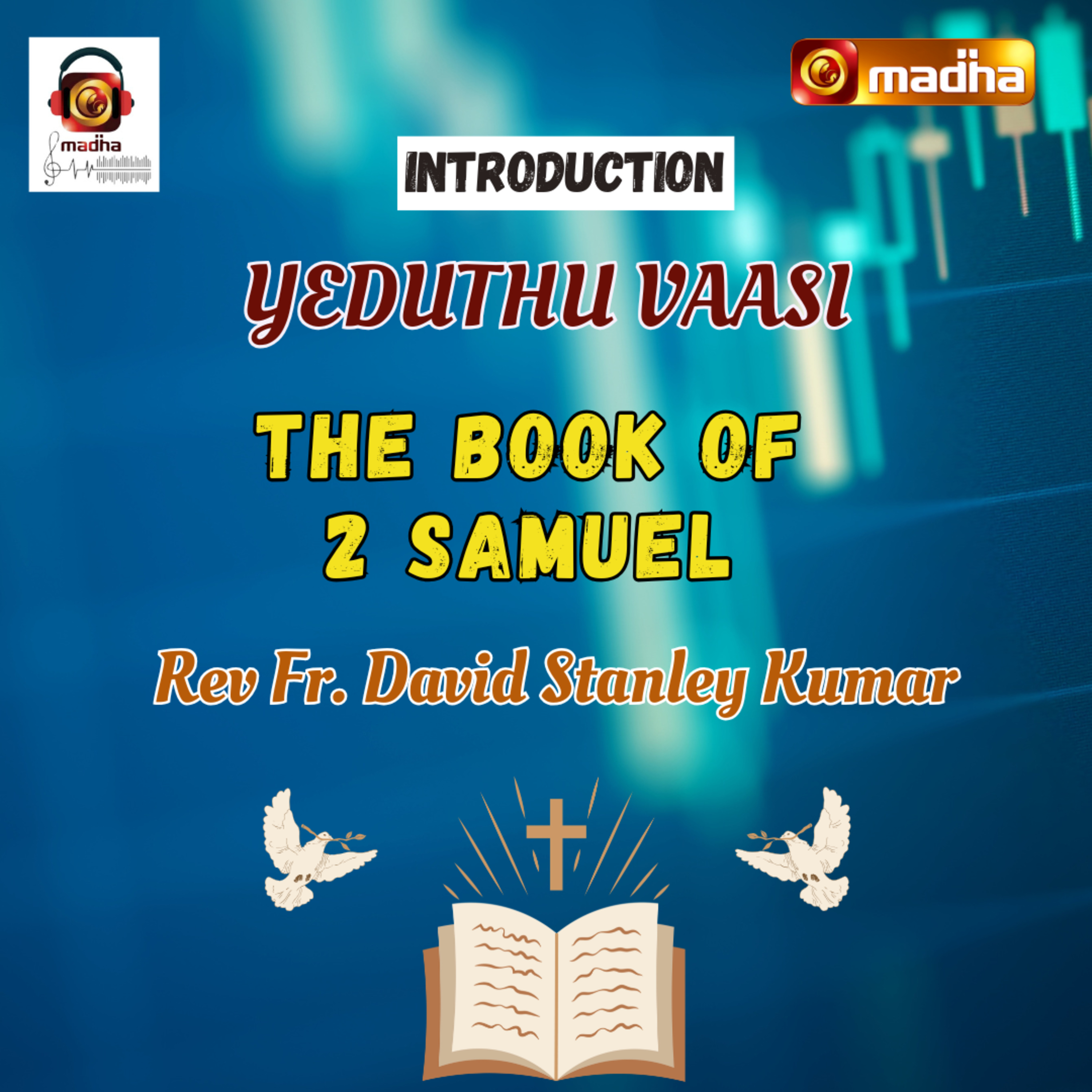 BOOK OF 2 SAMUEL | INTRODUCTION | YEDUTHU VAASI | MADHA TV episode artwork