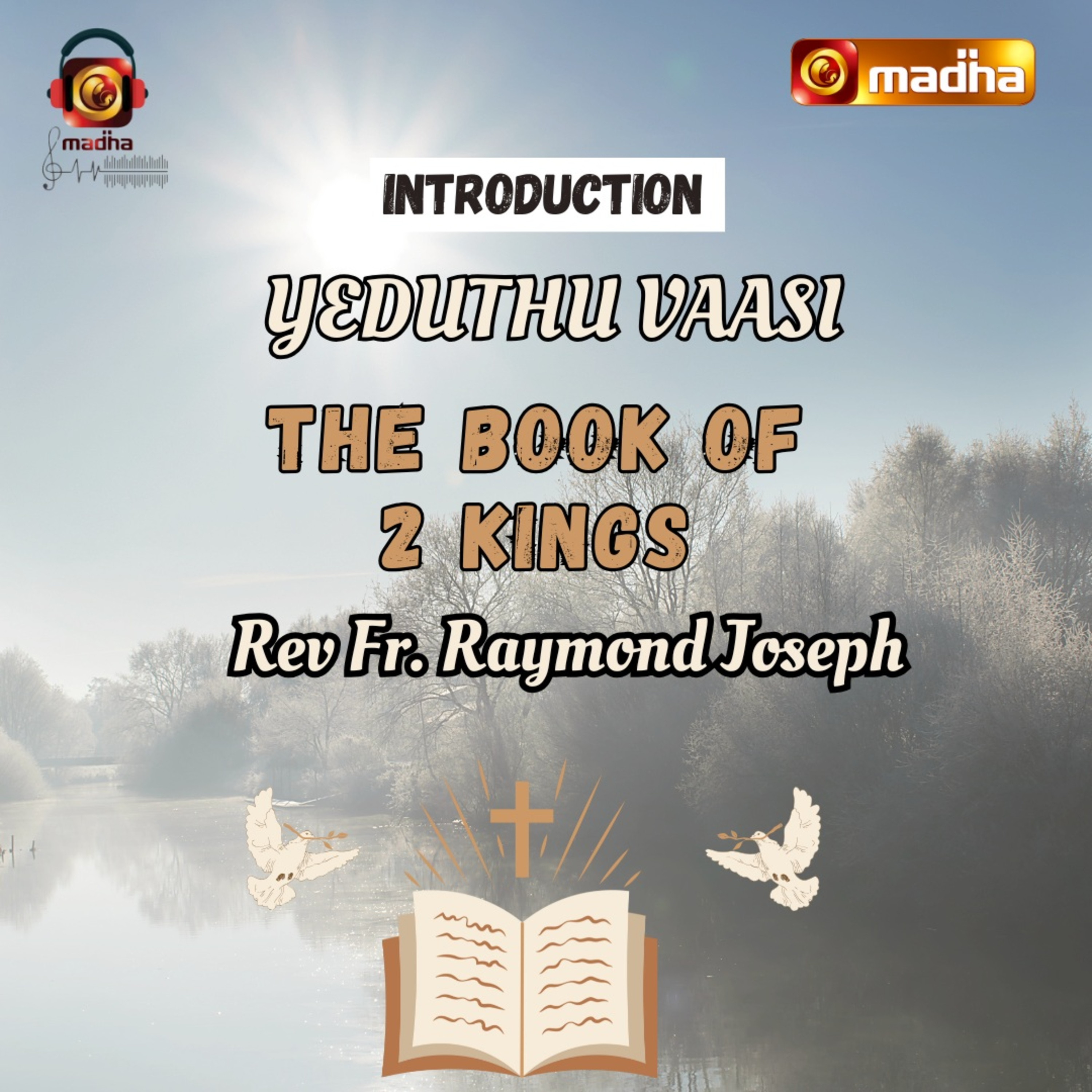 BOOK OF 2 KINGS | INTRODUCTION | YEDUTHU VAASI | MADHA TV episode artwork