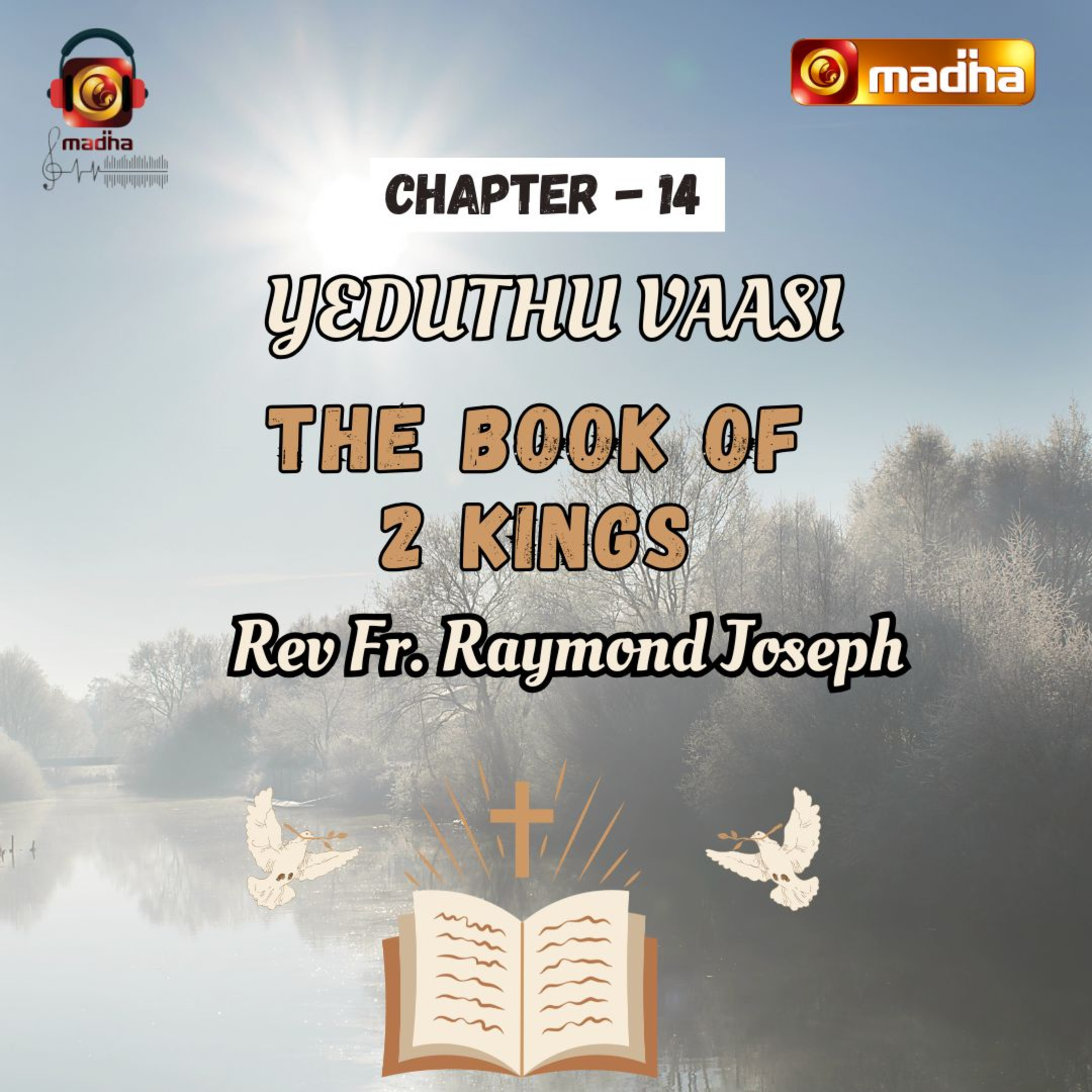 BOOK OF 2 KINGS | CHAPTER - 14 | YEDUTHU VAASI | MADHA TV episode artwork