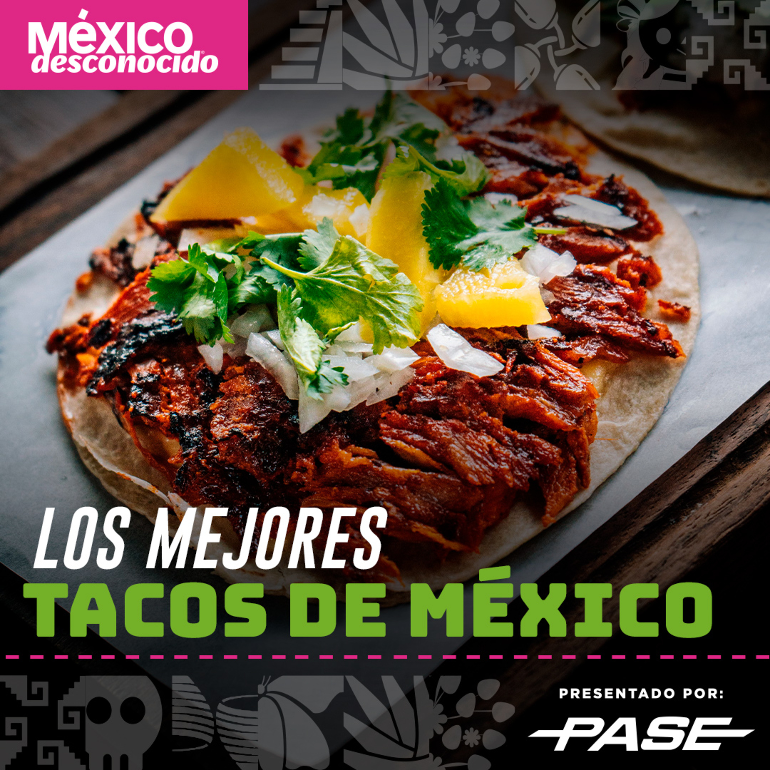 México Desconocido - T3 | E1 Los mejores tacos de México con Iván Jiménez episode artwork