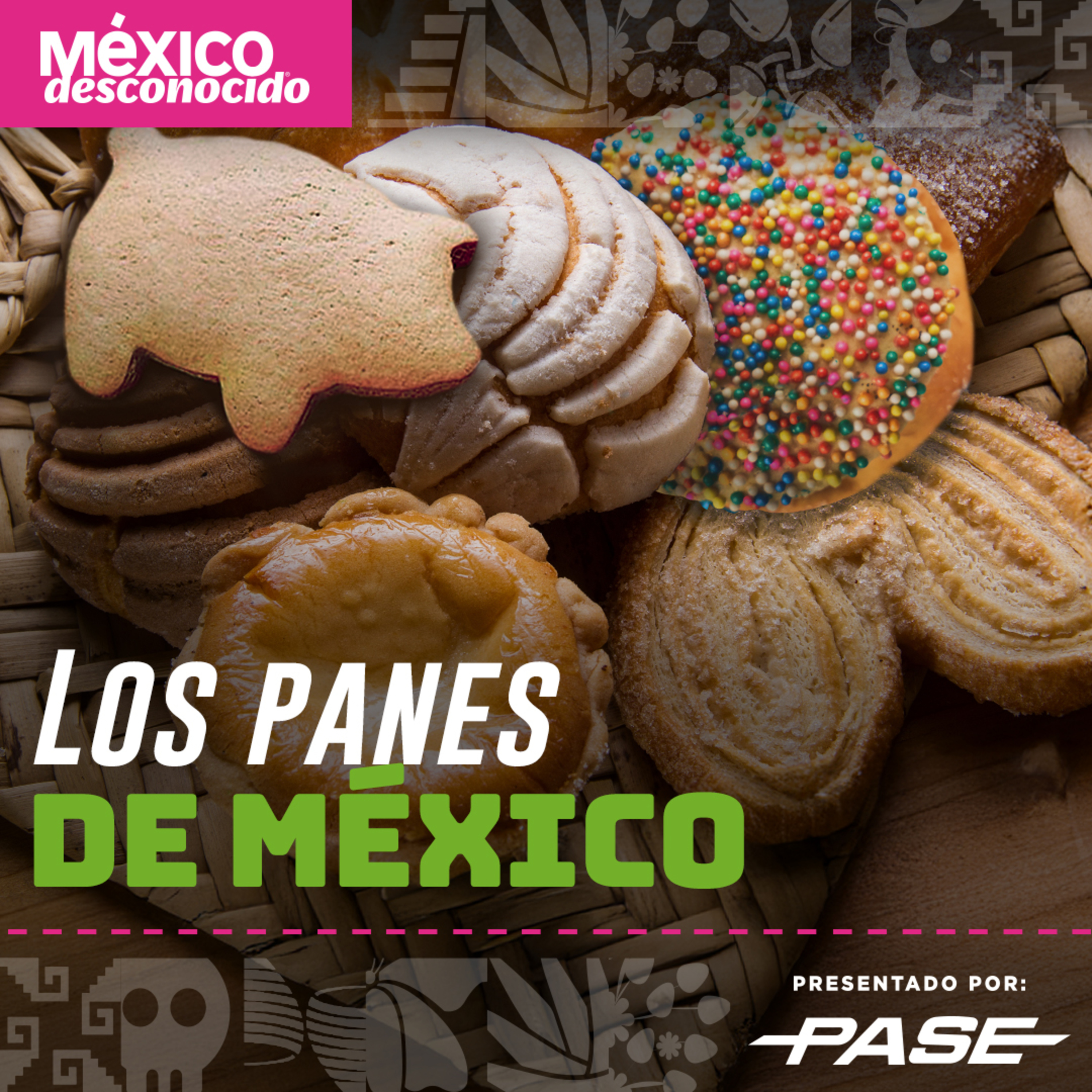 México Desconocido T3 | E11 Los Panes de México con el Chef Héctor Gil episode artwork