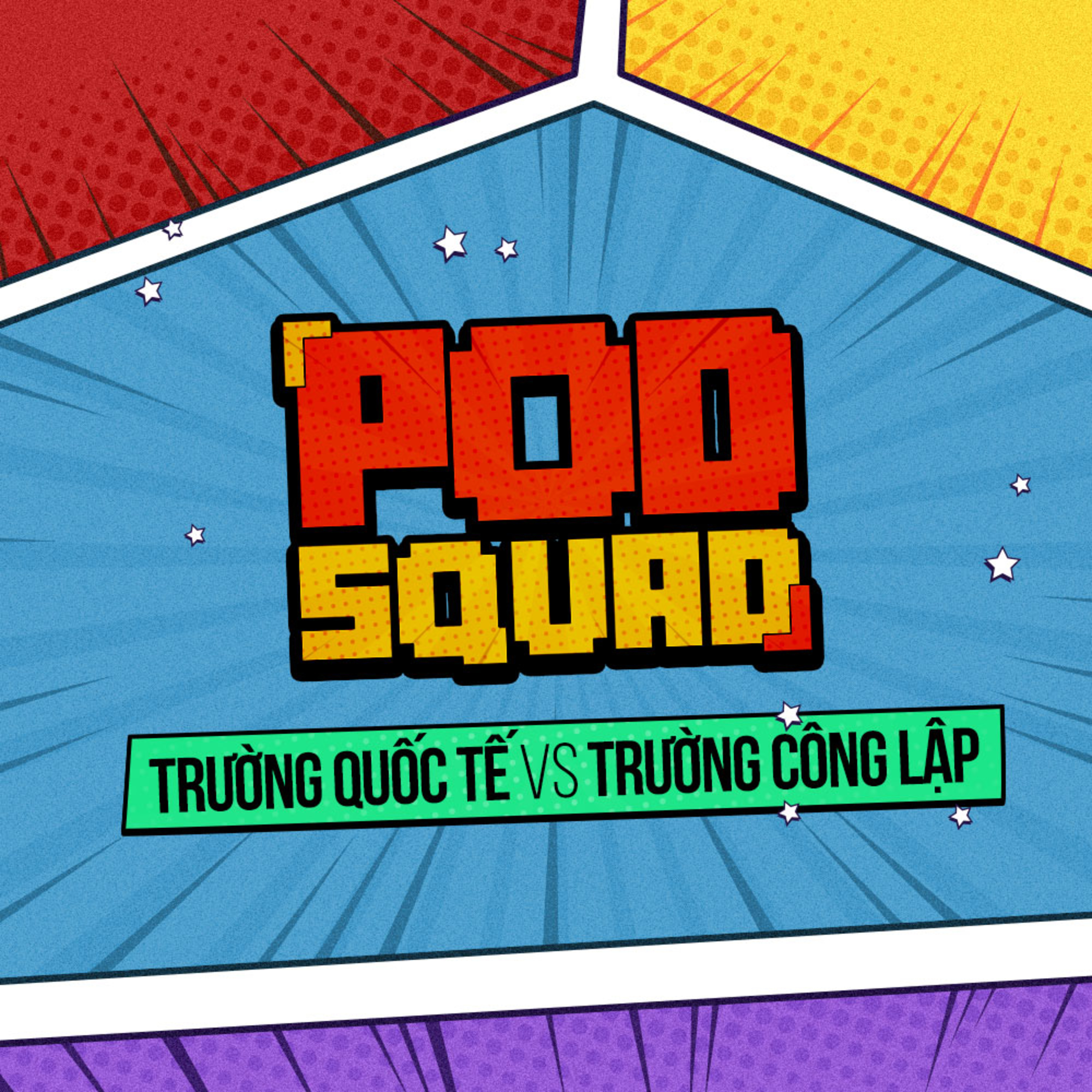 Ai giỏi tiếng Anh hơn, học sinh trường quốc tế hay trường công lập? / PodSquad / EP.01 episode artwork