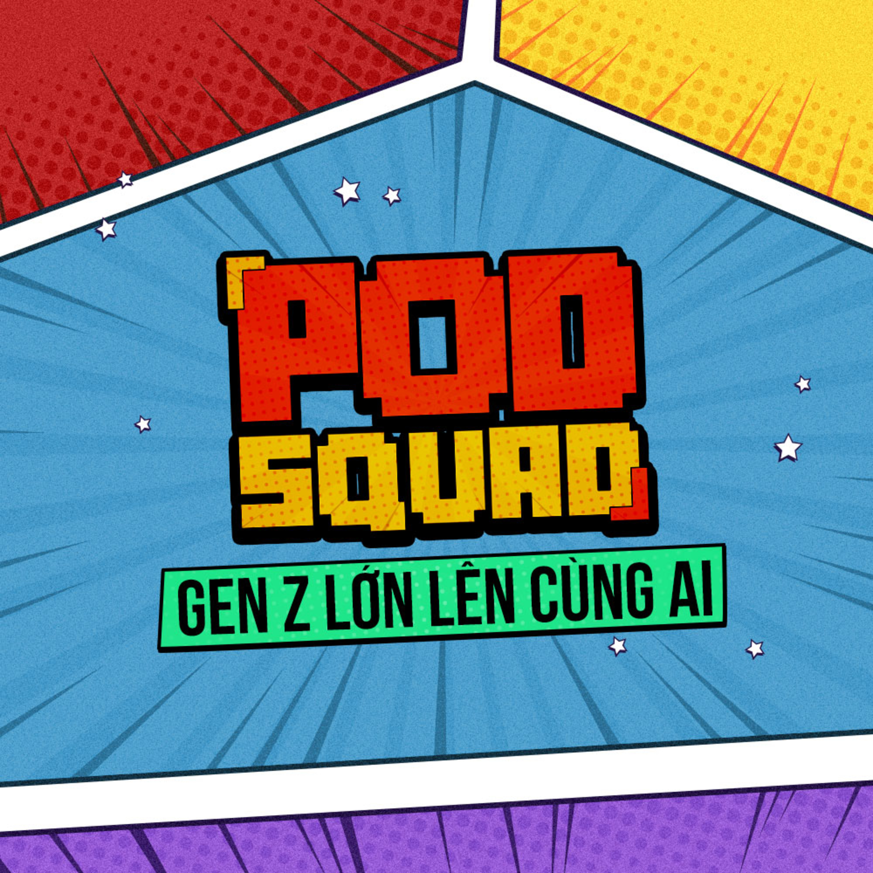 Thực ra Gen Z đã lớn lên cùng AI / PodSquad / EP.03 episode artwork