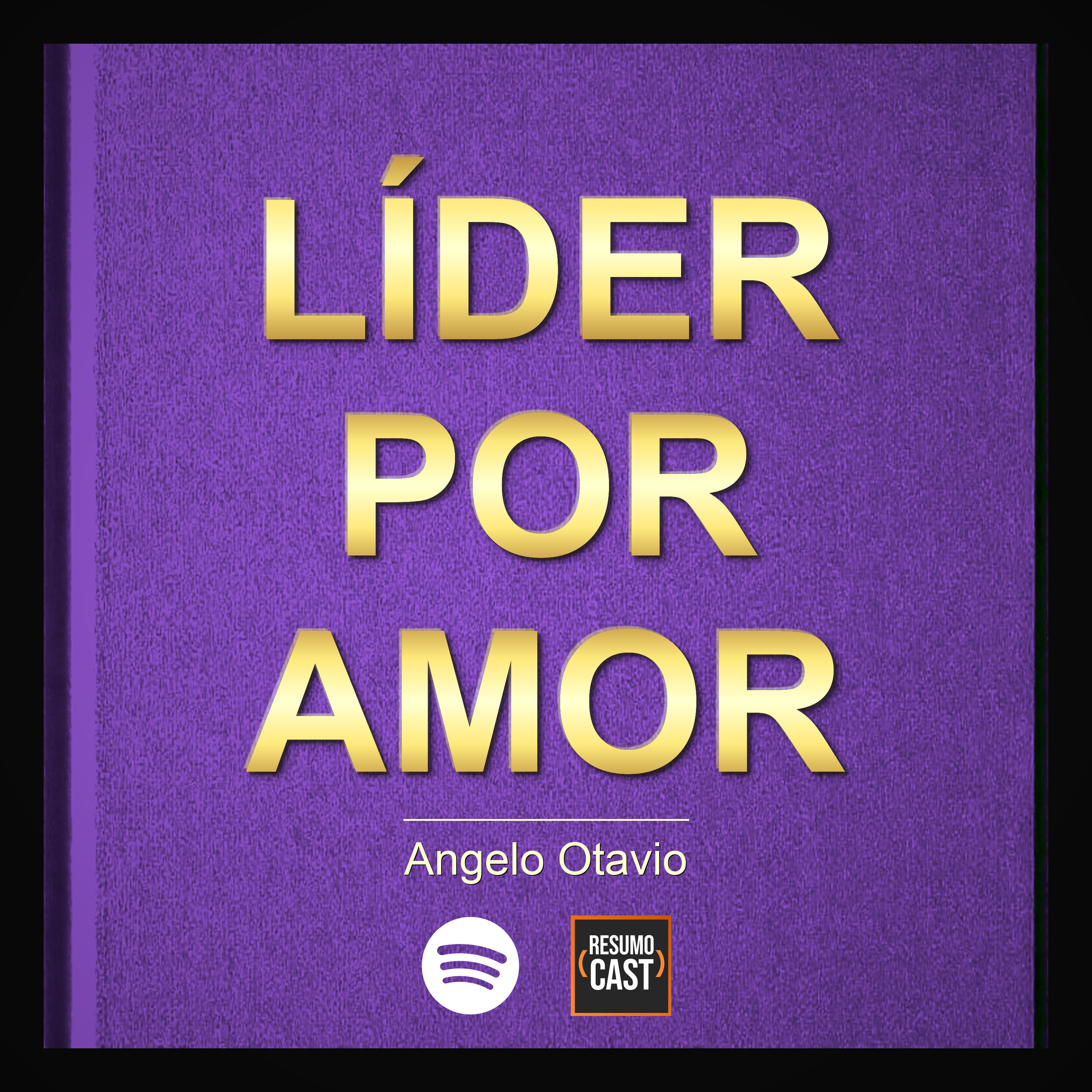 T7 EP10 "Lider Por Amor" Angelo Otavio
