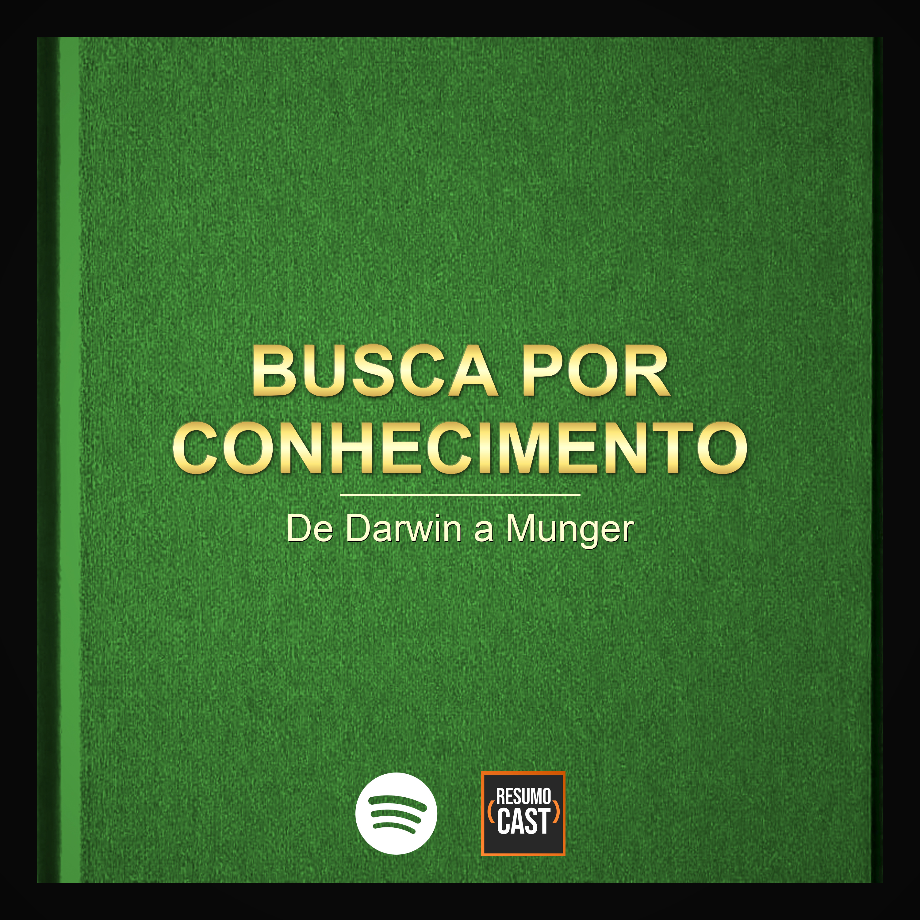 T7 EP4 "Busca por conhecimento" - De Darwin a Munger