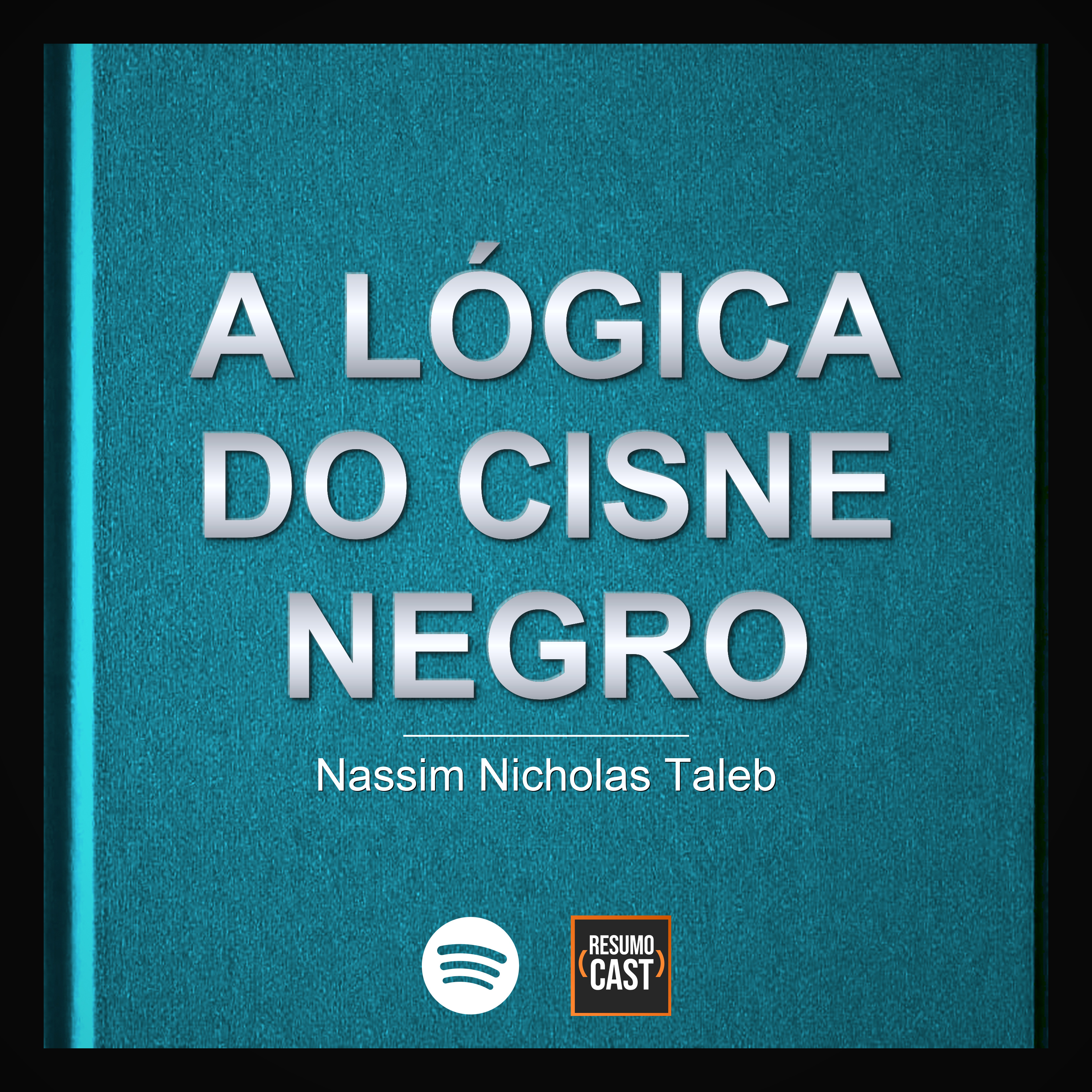 T7 EP020 "A Lógica do Cisne Negro" de Nassim Nicholas Taleb