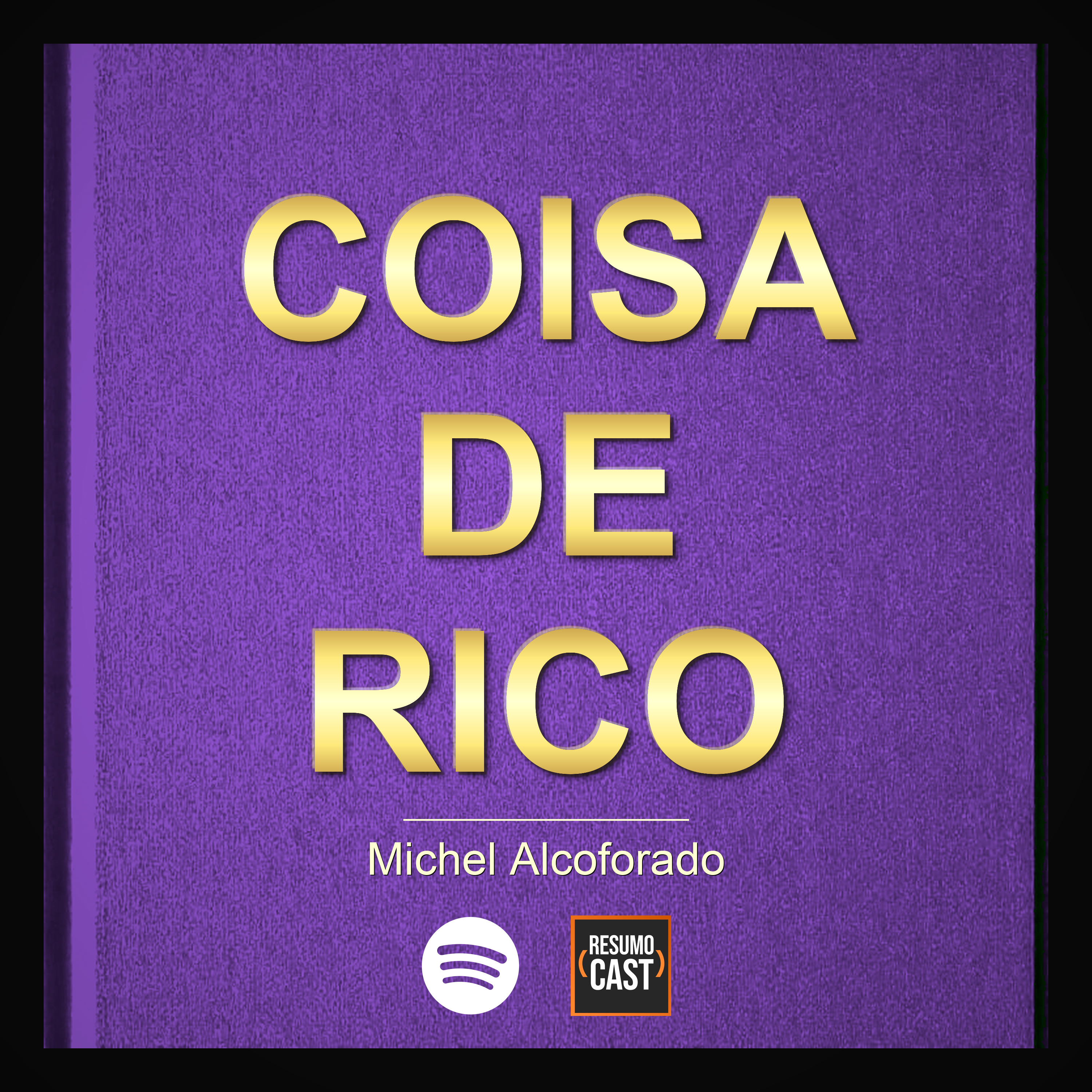 T7 EP21 "Coisa de rico" de Michel Alcoforado