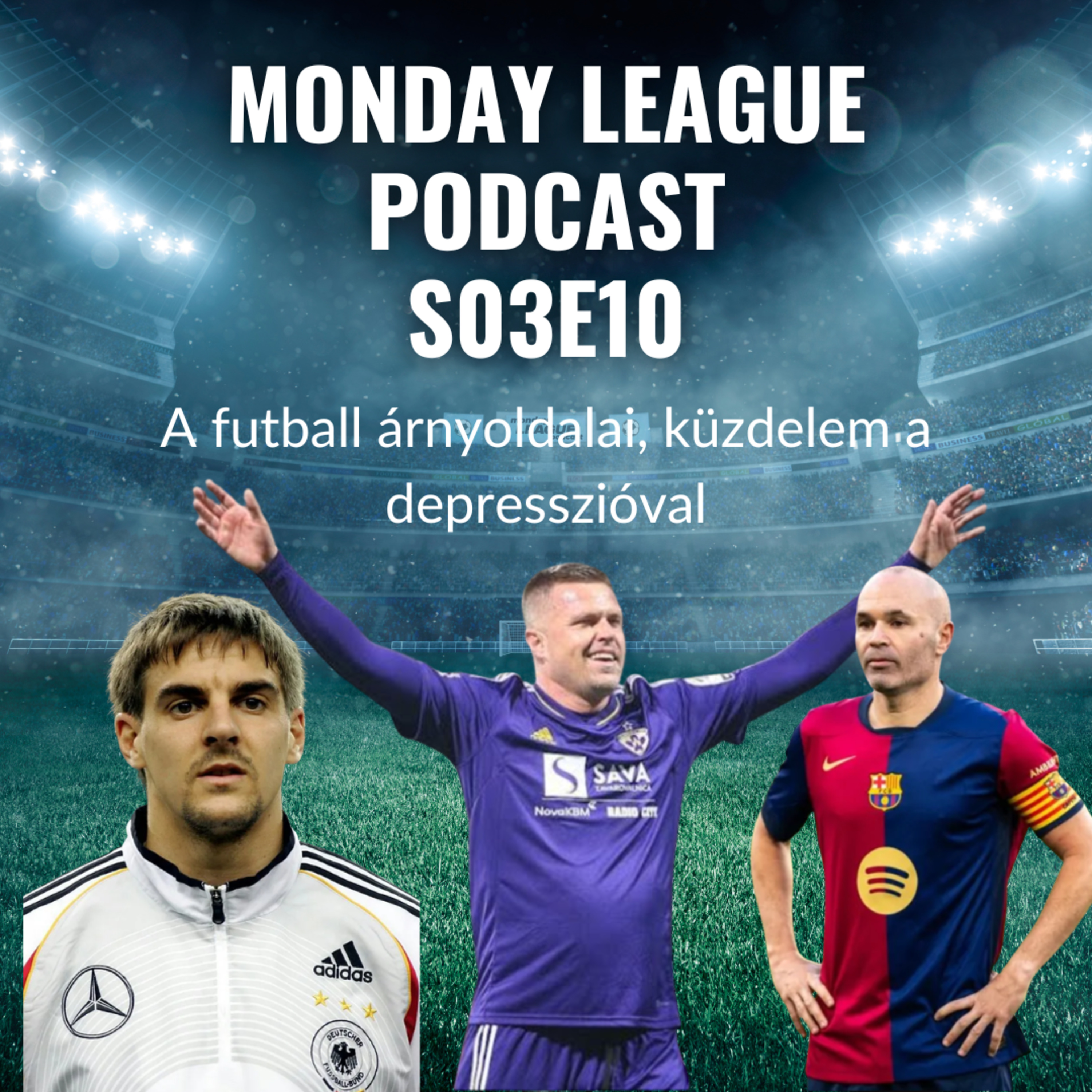 S03E10_A futball árnyoldalai, küzdelem a depresszióval episode artwork