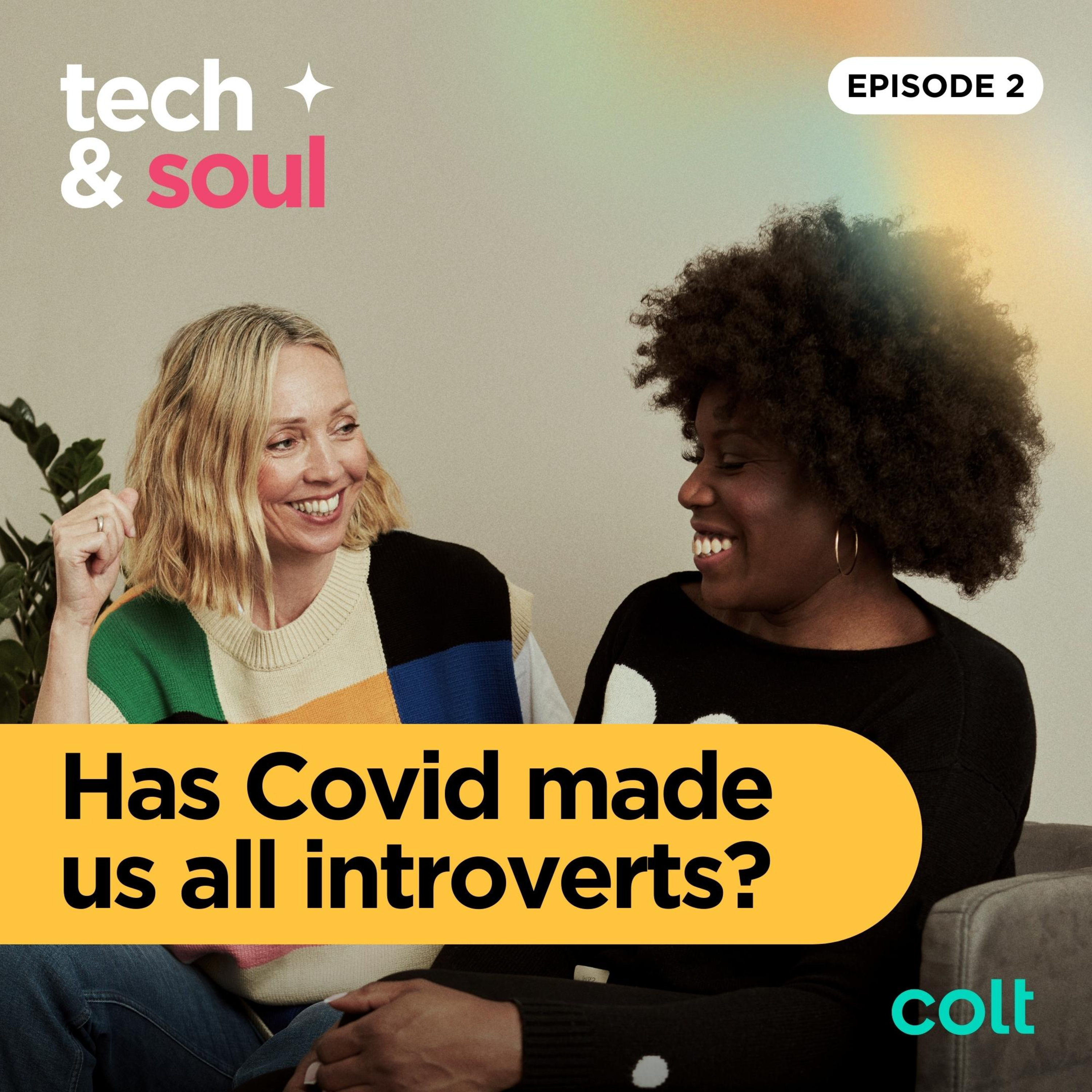 Has Covid Made Us All Introverts? The New Workplace Dynamic with Megha Kohli & Deanne Raseta #S1E2 episode artwork