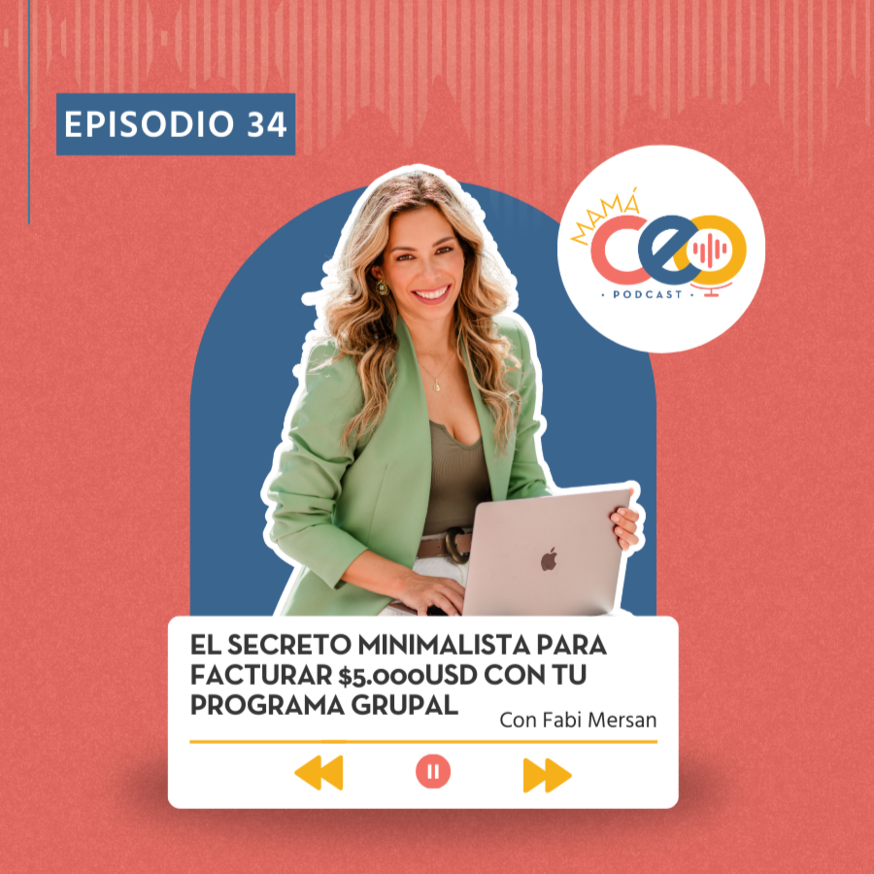 34. El secreto MINIMALISTA para facturar $5.000usd con tu Programa Grupal -MiniClase2 episode artwork
