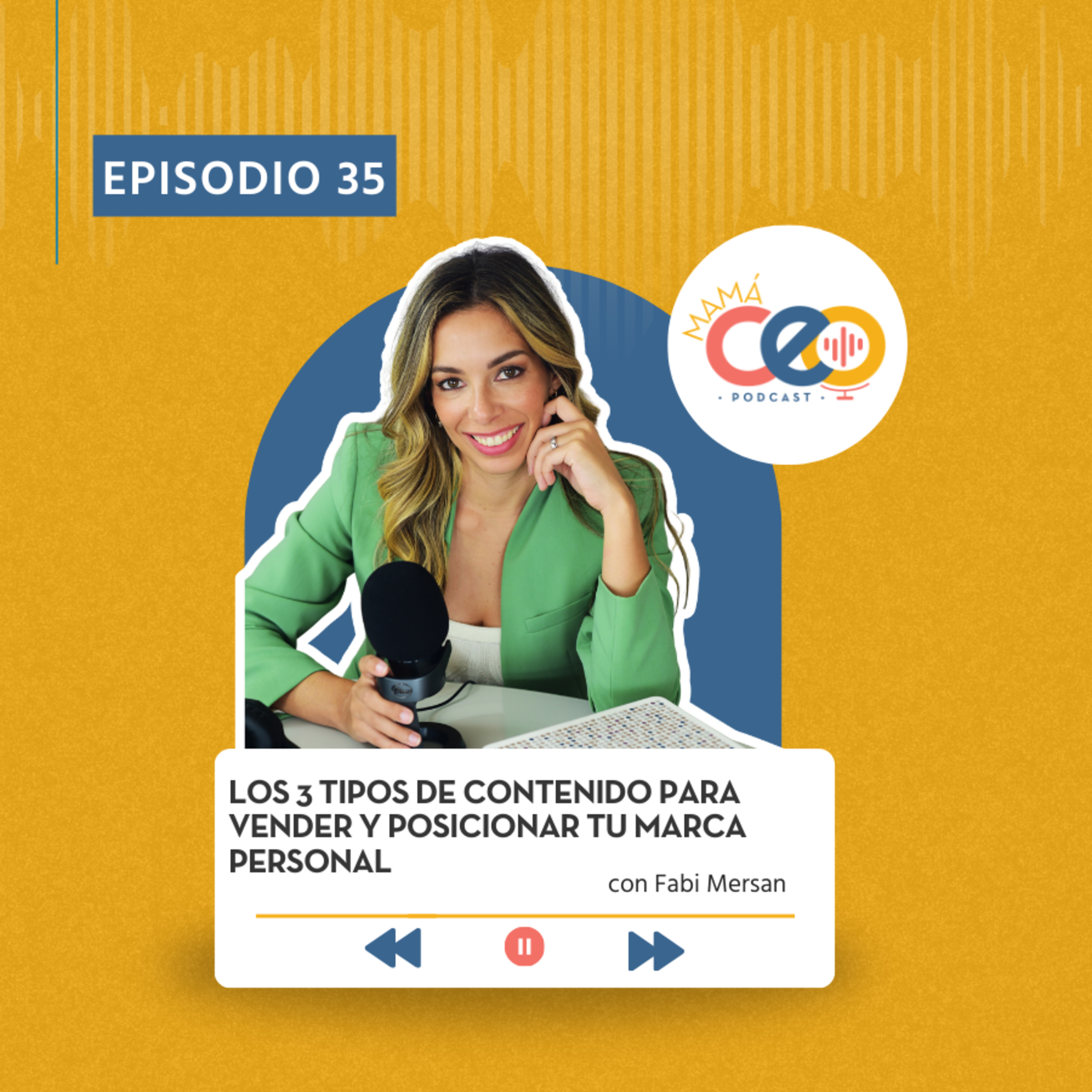 35. Los 3 Tipos de Contenido para Vender y Posicionar tu Marca Personal - MiniClase3 episode artwork