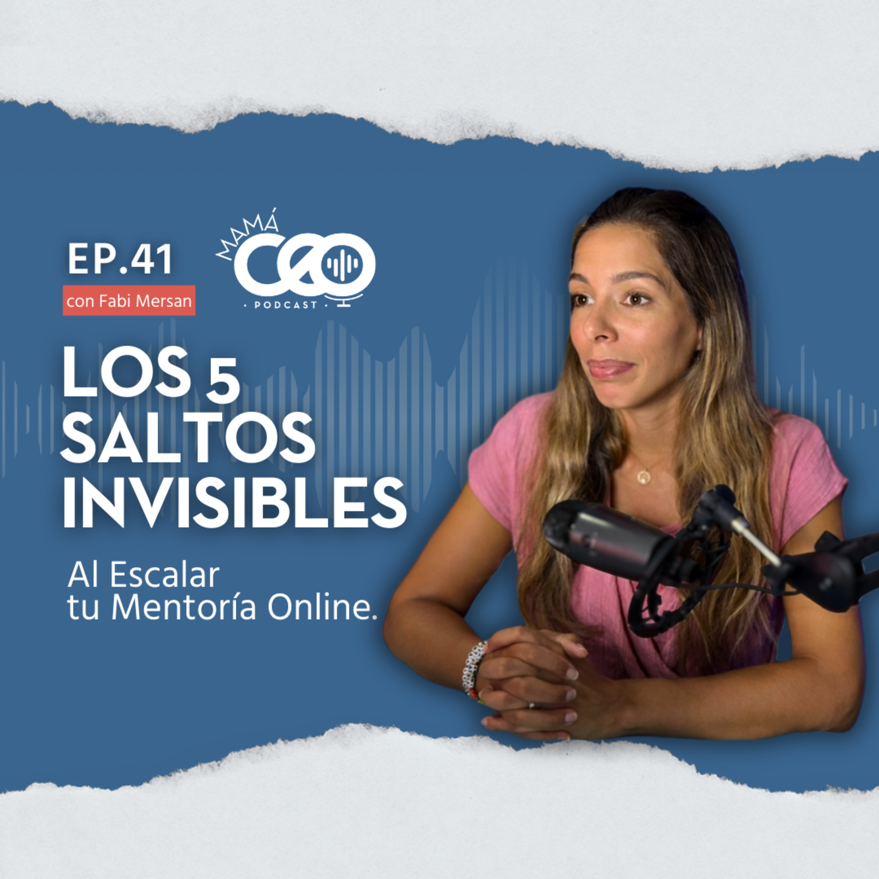Los 5 SALTOS INVISIBLES al Escalar tu Mentoría | Ep.41 episode artwork