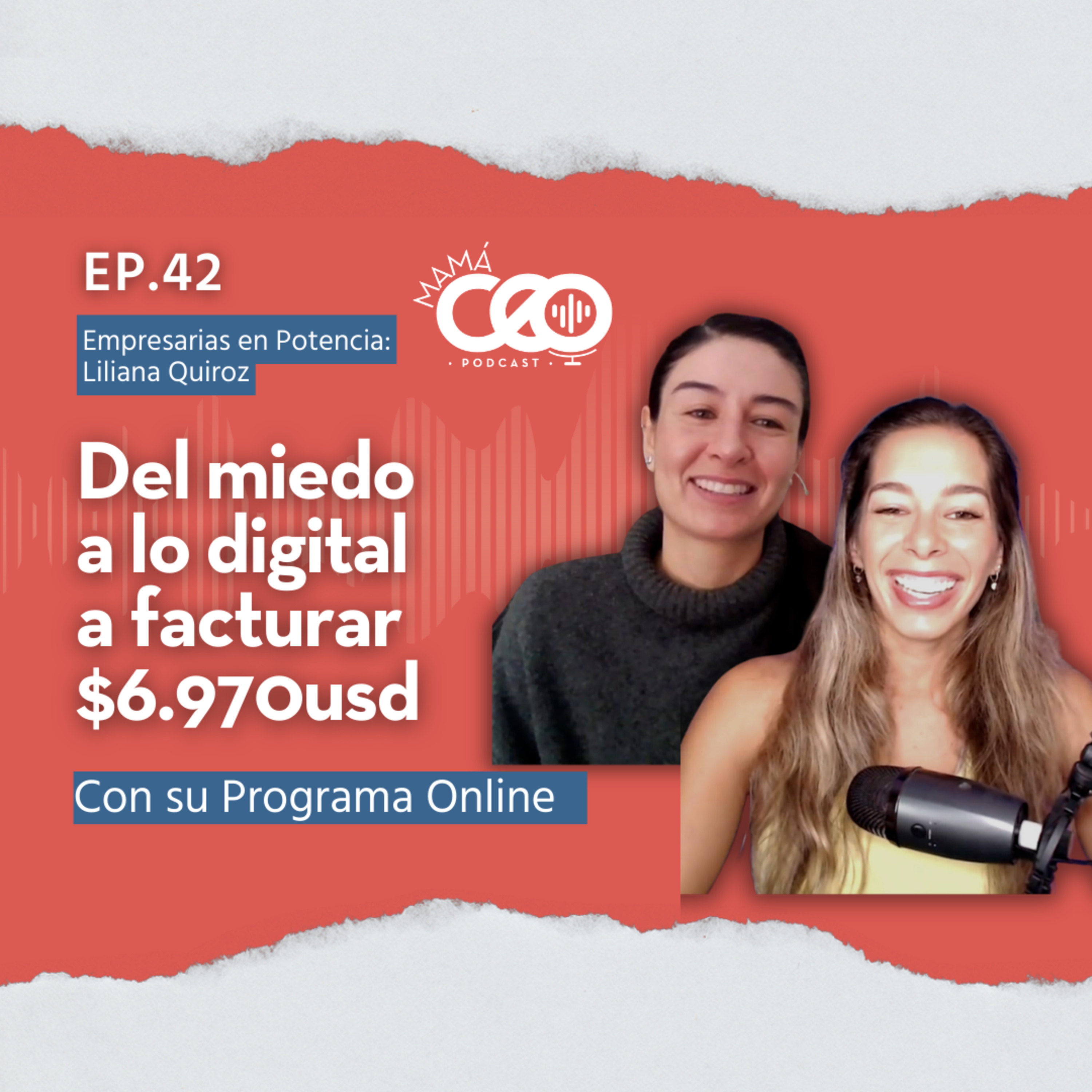 Del miedo a lo digital a facturar $6.970usd con su Programa Online | EP42 episode artwork
