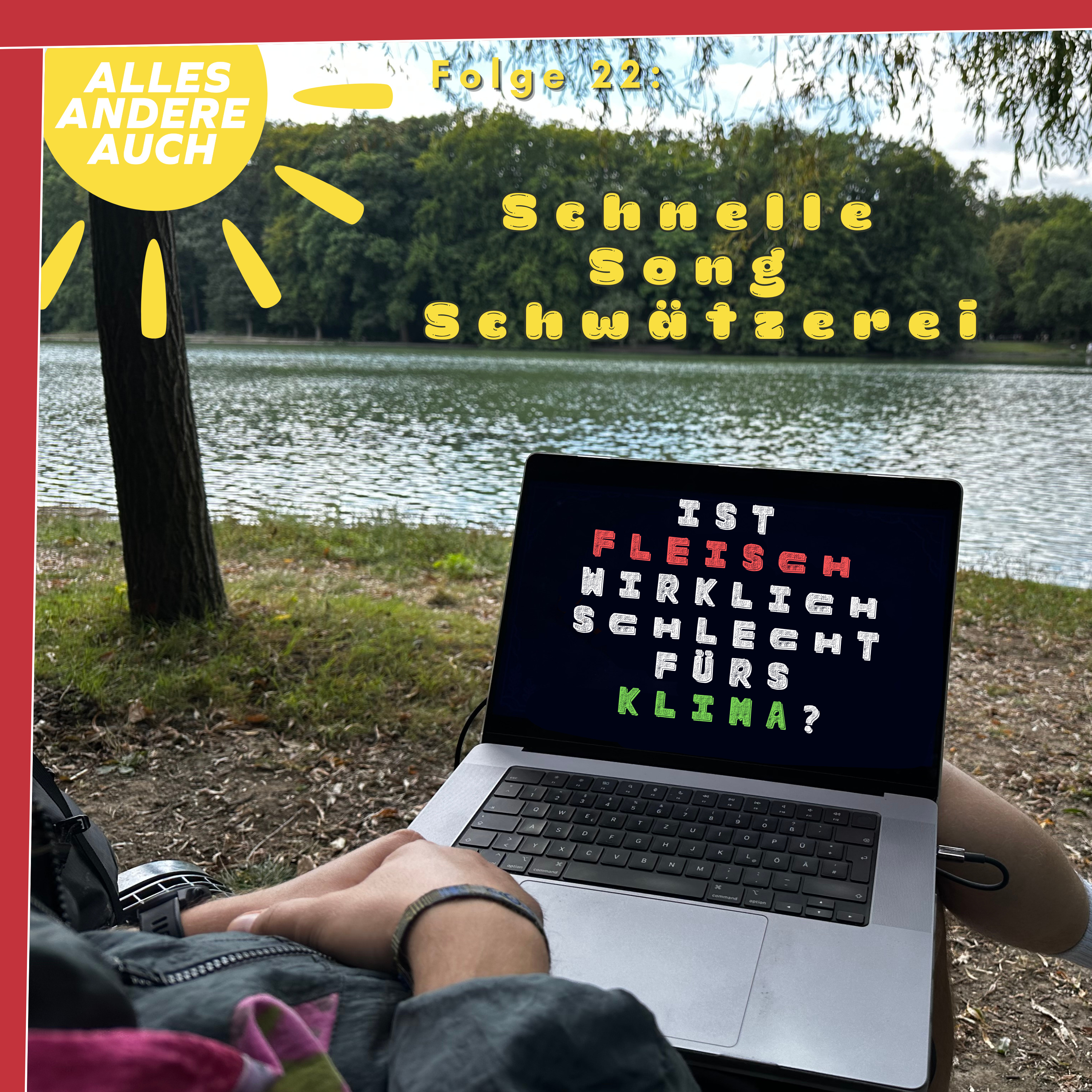 Folge 22: Schnelle Song Schwätzerei | Ist Fleisch WIRKLICH schlecht fürs Klima? episode artwork