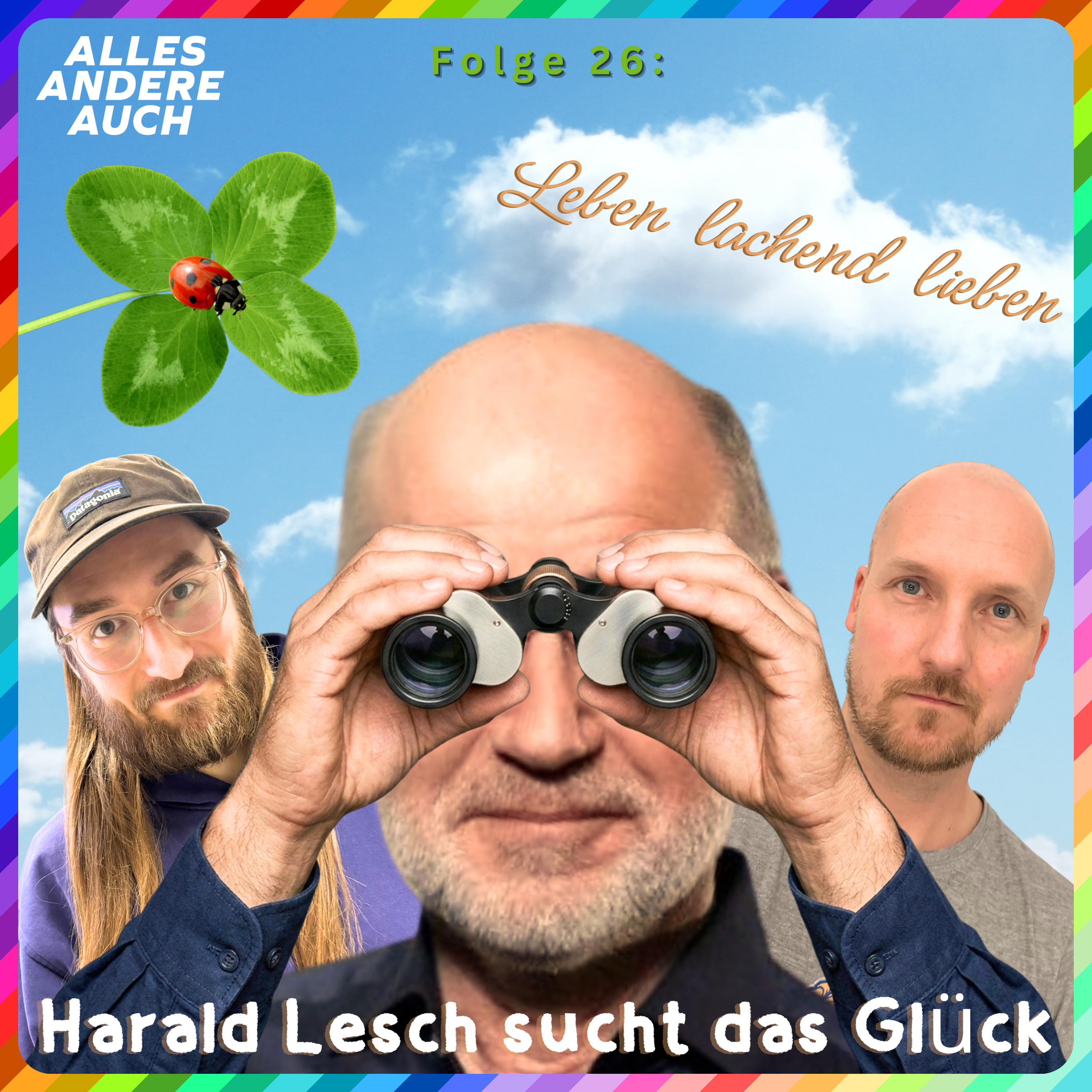 Folge 26: Leben lachend lieben | Harald Lesch sucht das Glück episode artwork