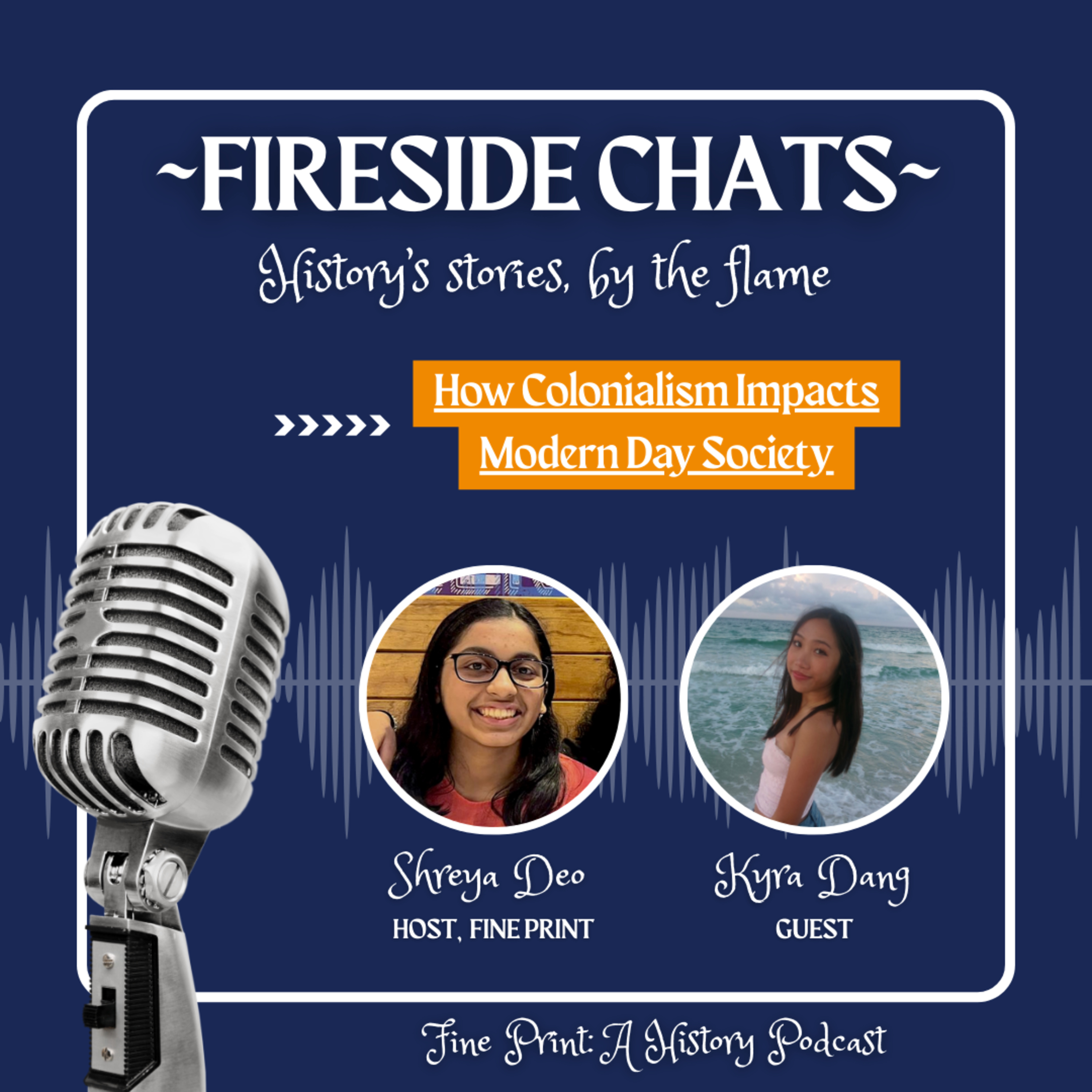 How Colonialism Impacts Modern Day Society | Fireside Chats with Kyra Dang episode artwork