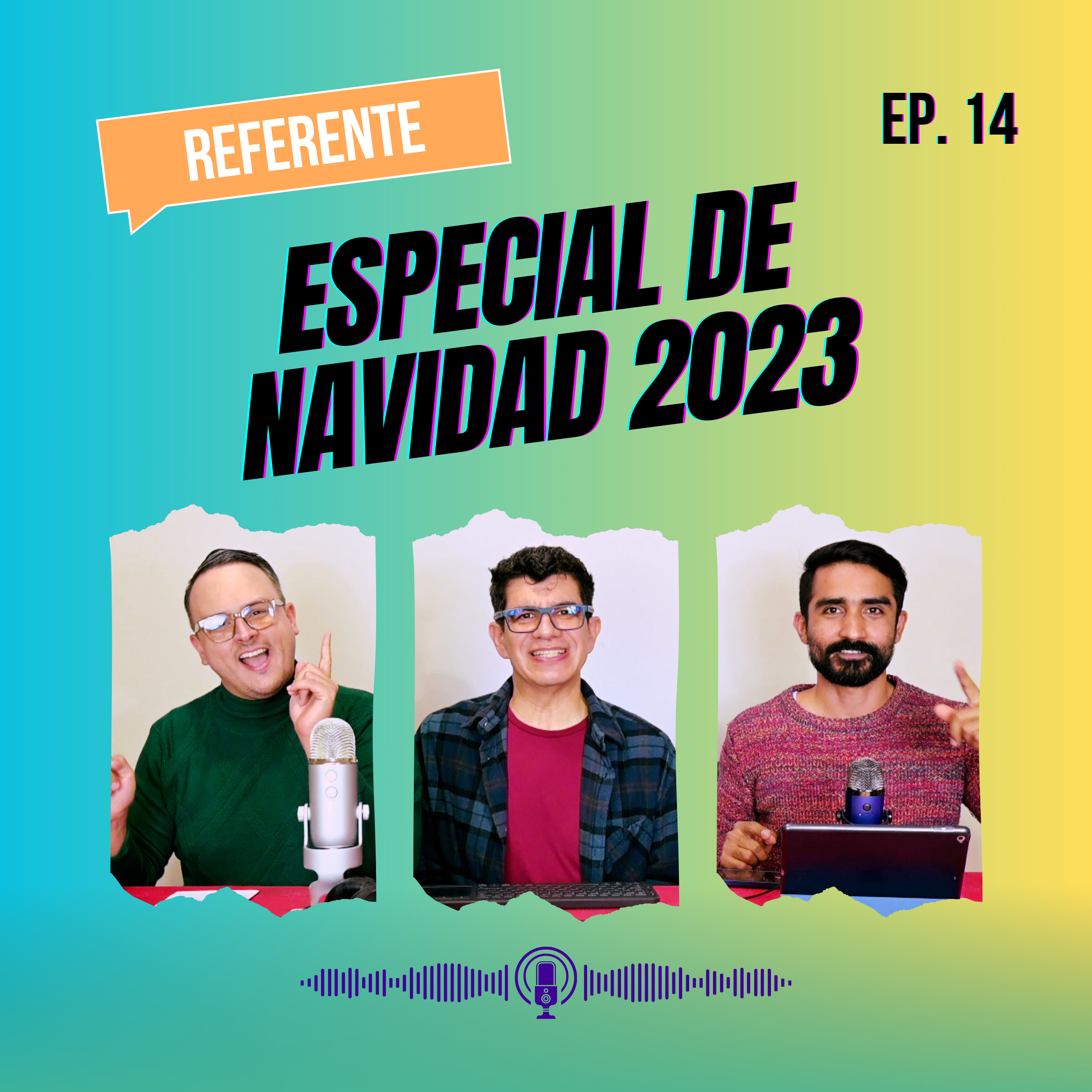 Ep. 14 - Especial de Navidad 2023 episode artwork