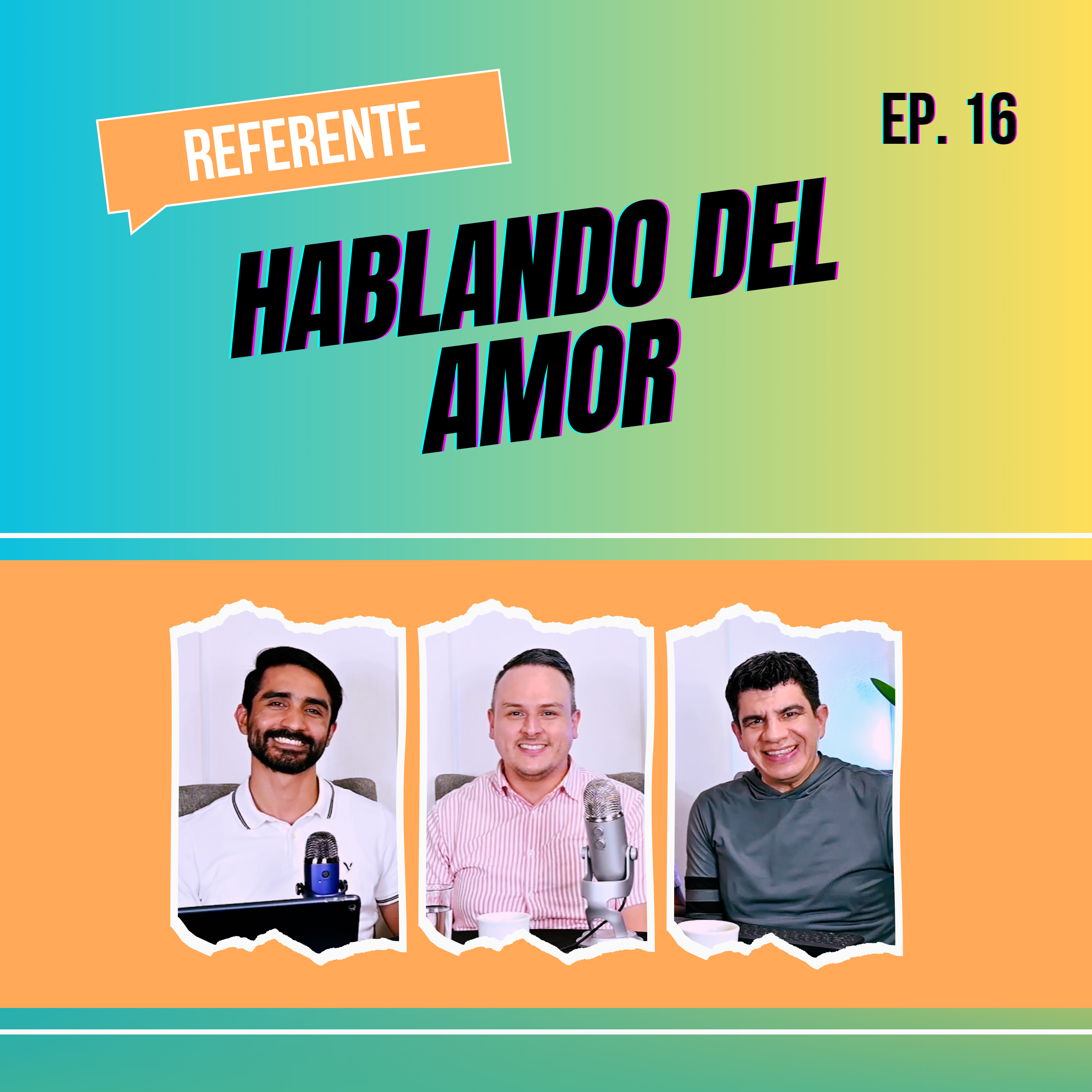 Ep. 16 - Hablando del amor episode artwork