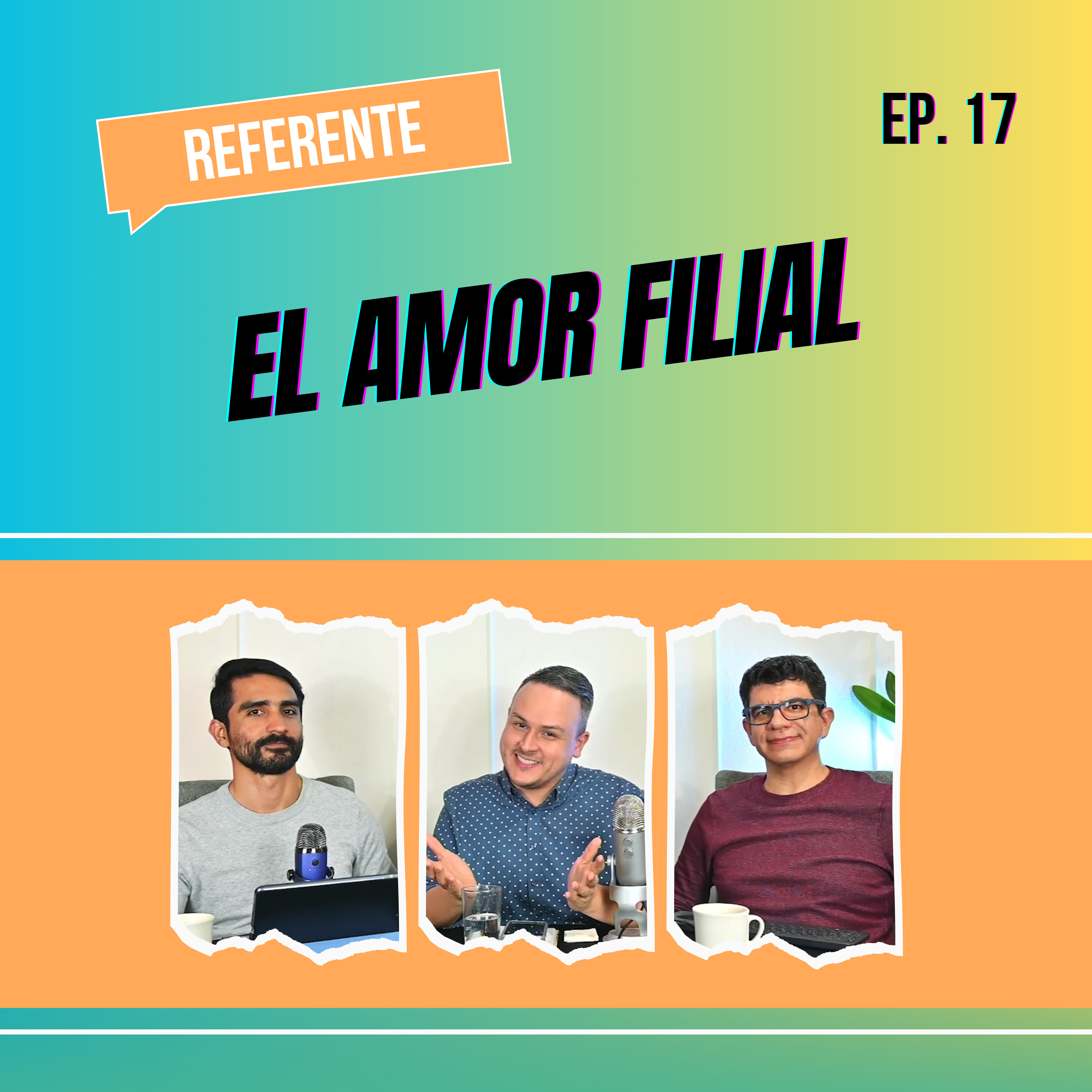 Ep. 17 - El amor filial episode artwork