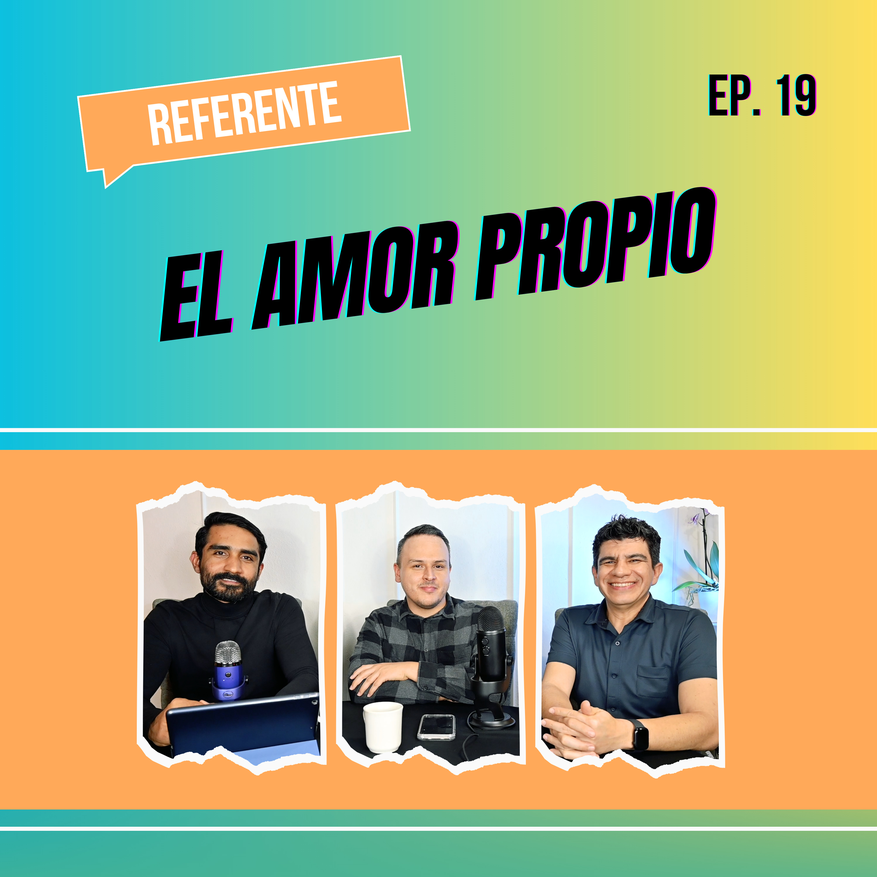 Ep. 19 - El amor propio episode artwork