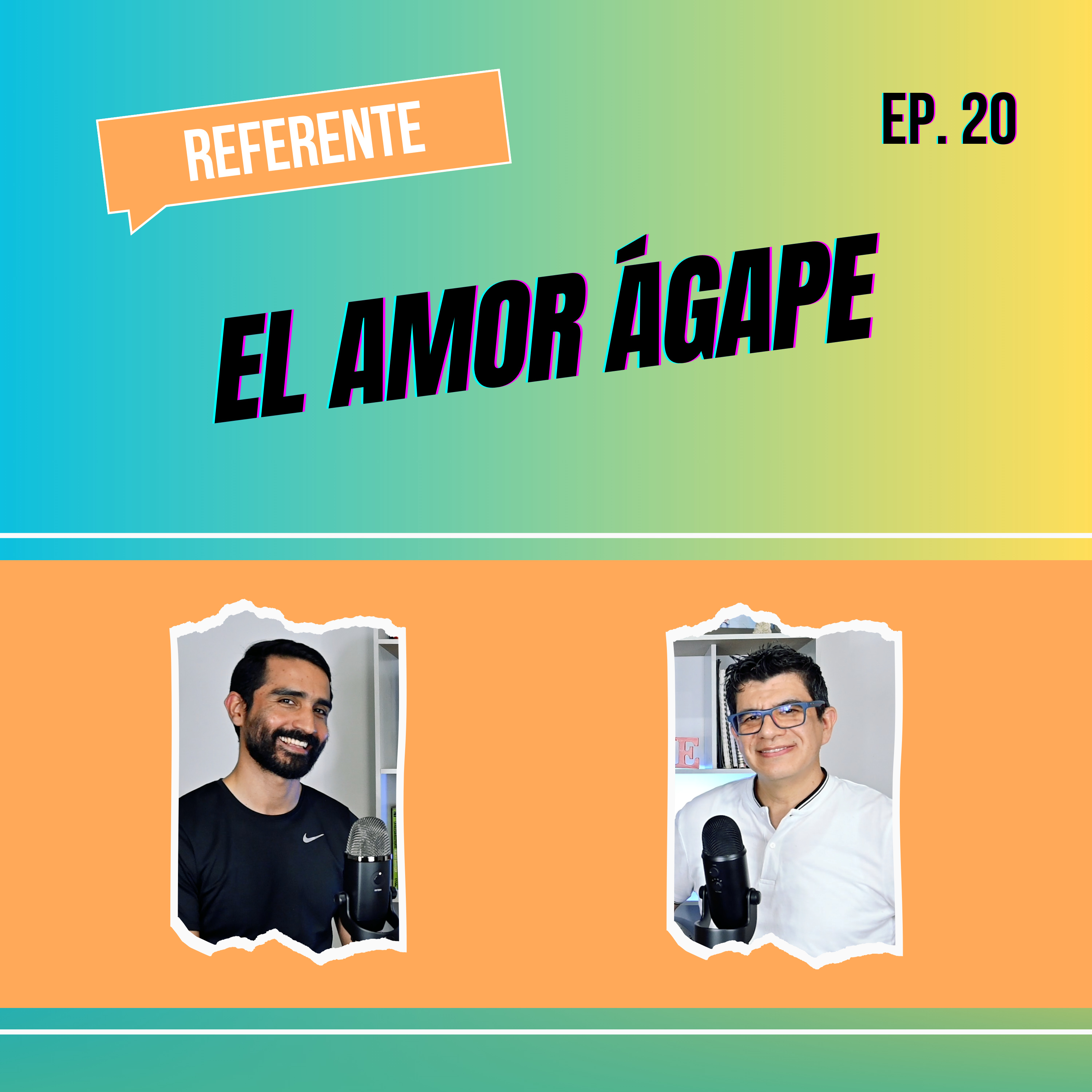 Ep. 20 - El amor ágape episode artwork