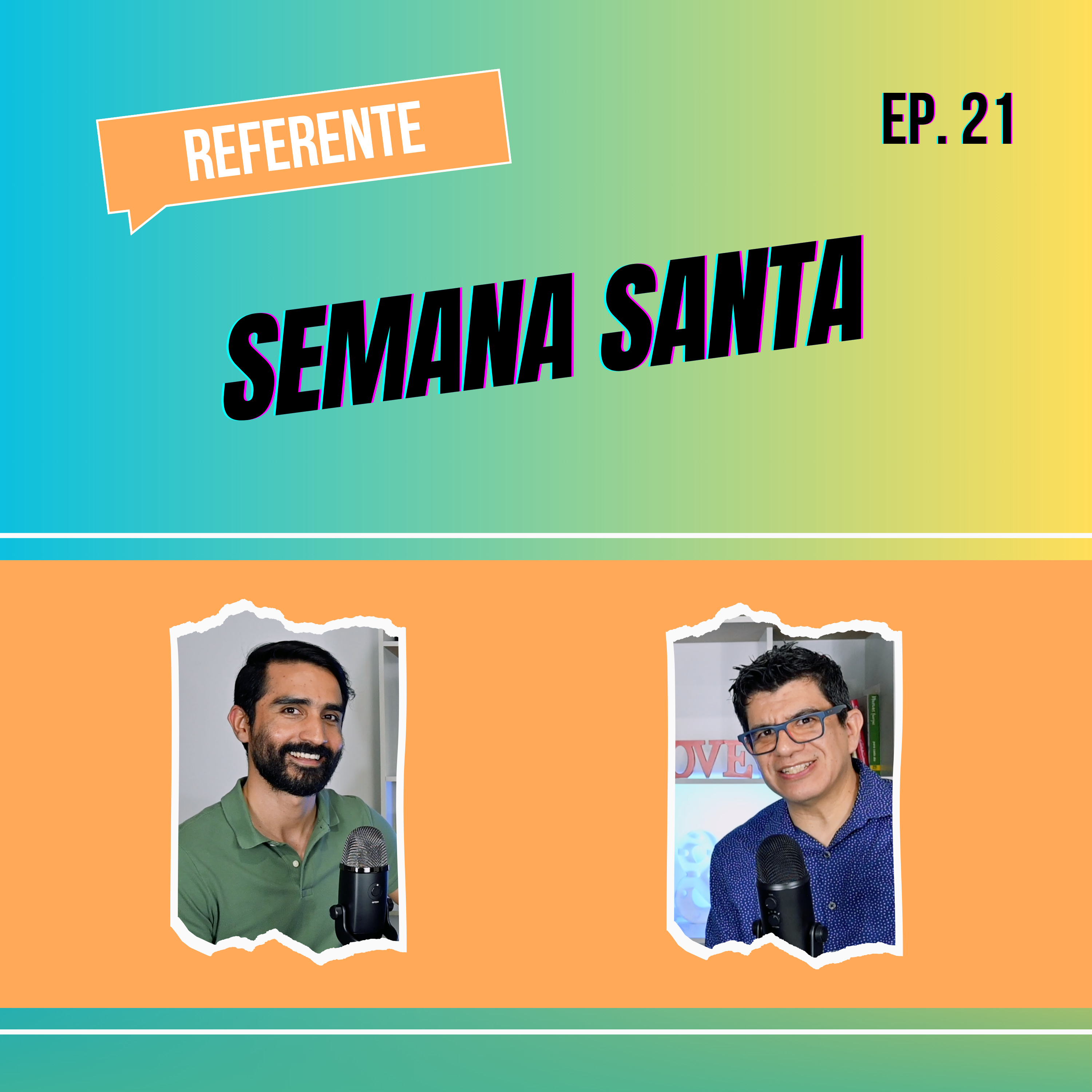 Ep. 21 - Semana Santa episode artwork