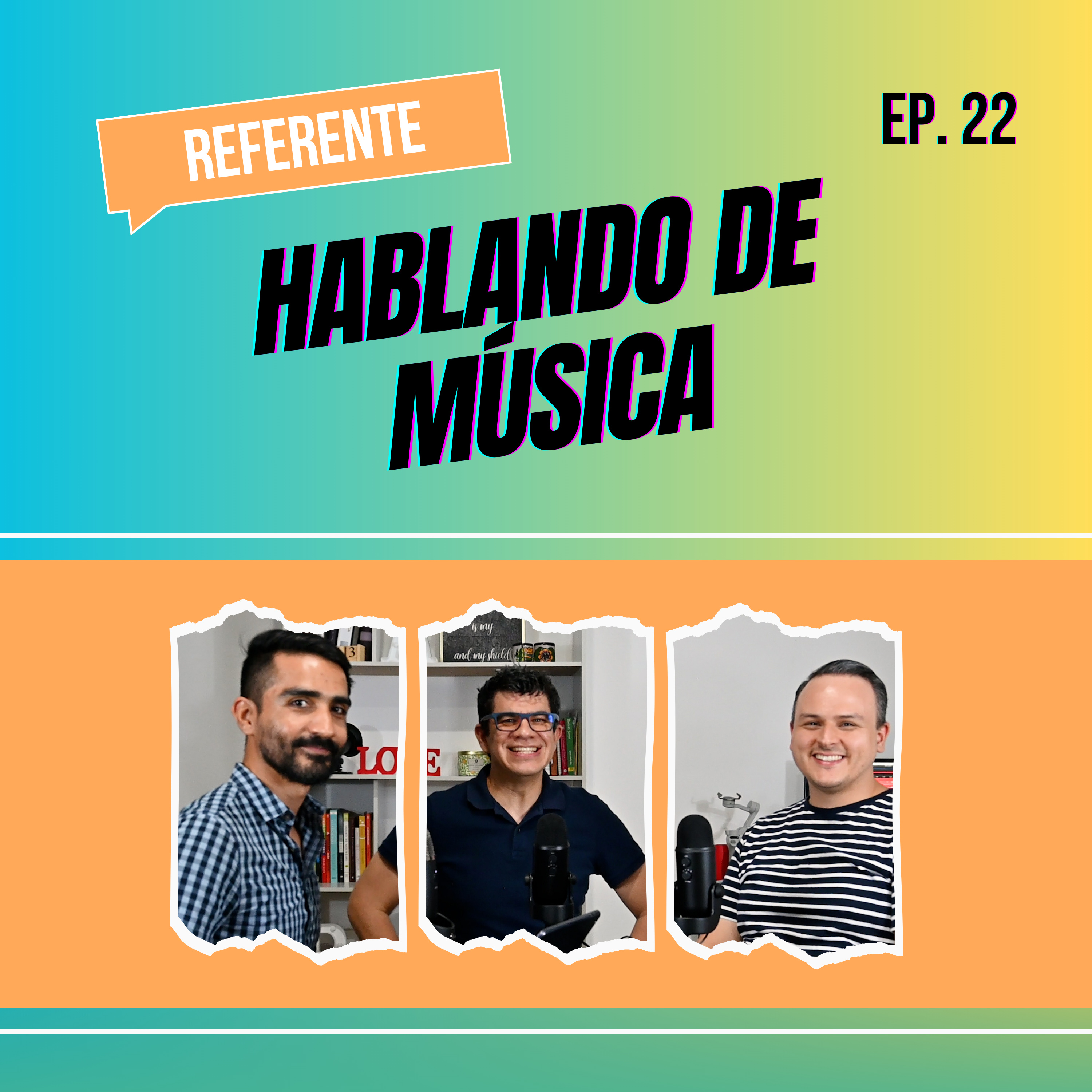 Ep. 22 - Hablando de música episode artwork