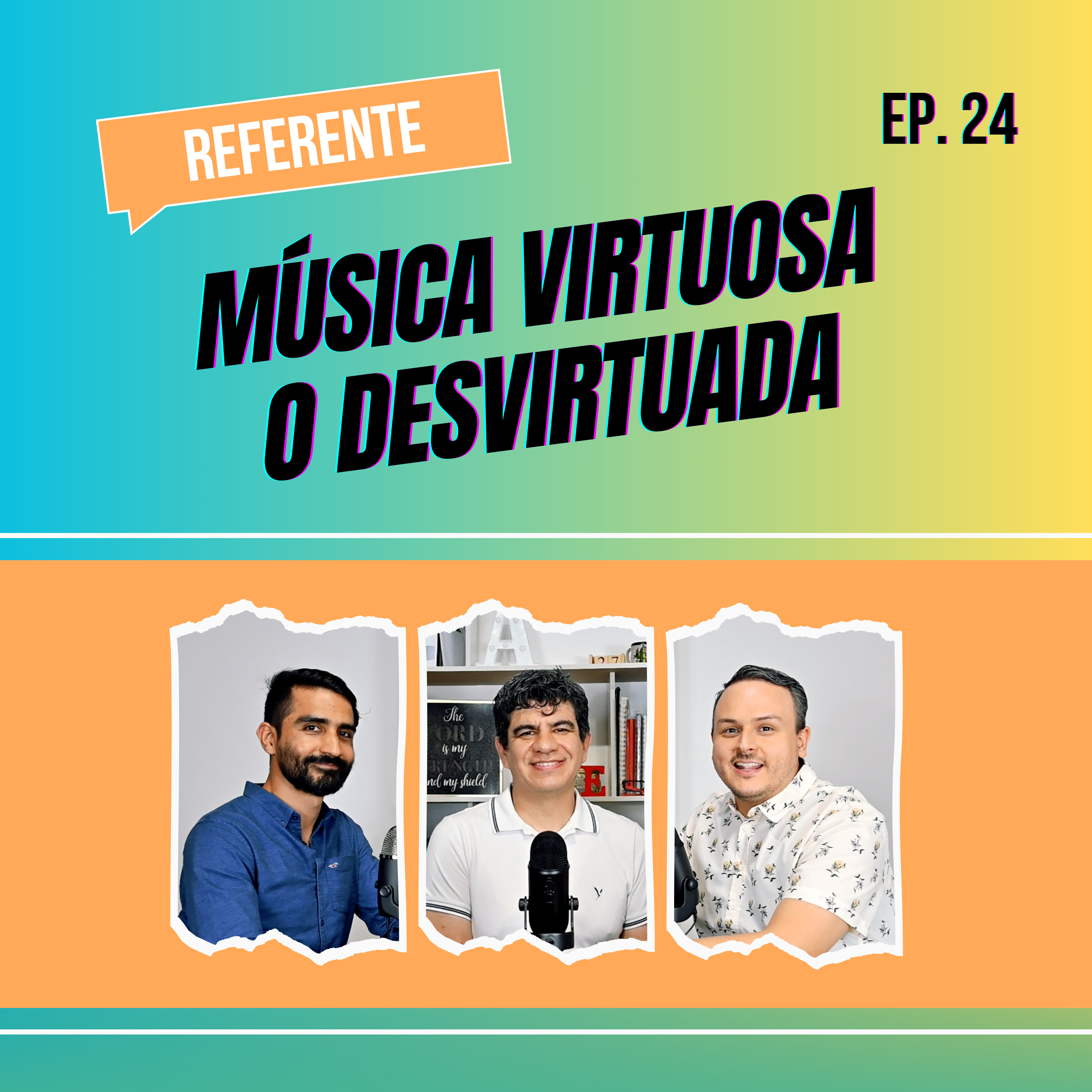 Ep. 24 - Música virtuosa o desvirtuada episode artwork
