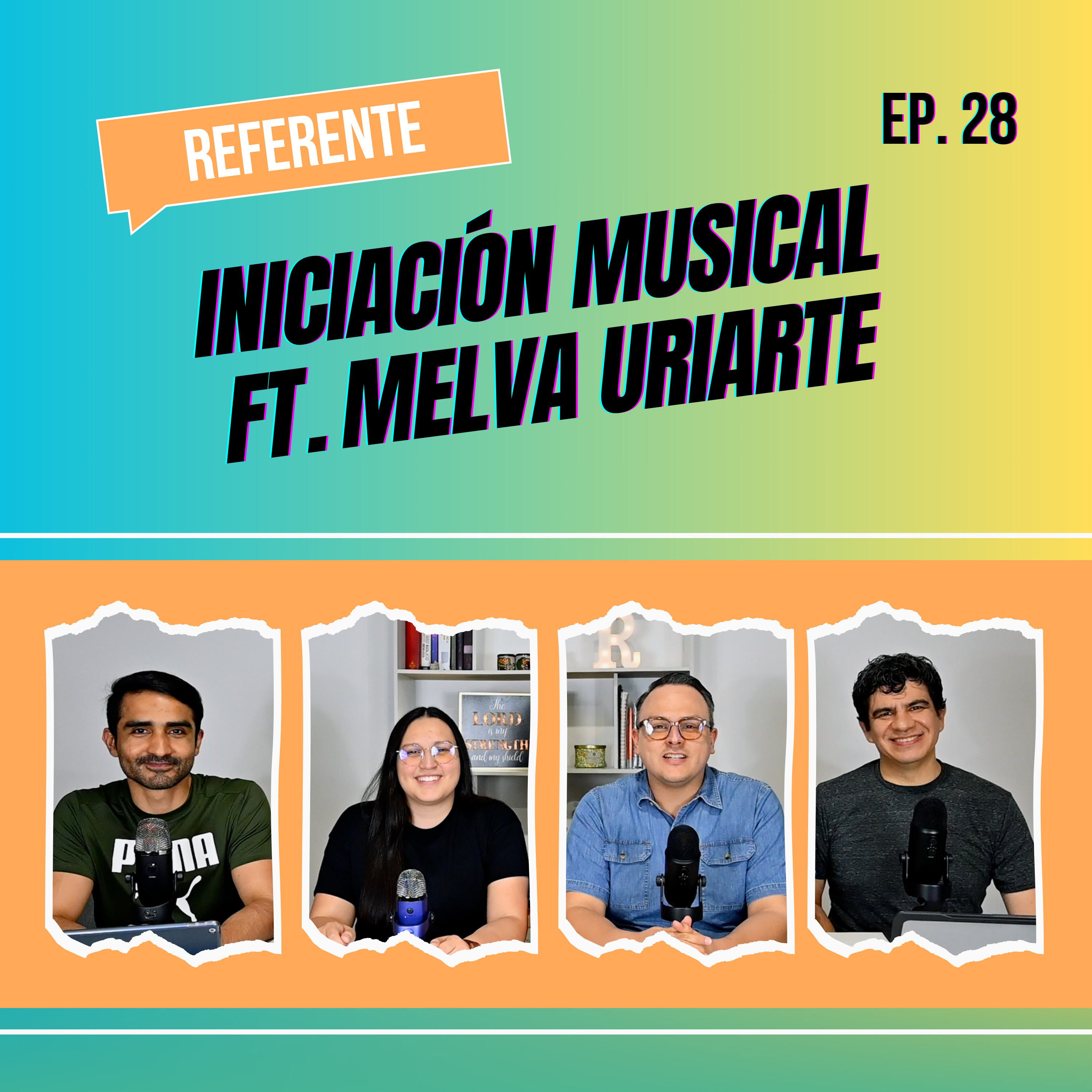 Ep. 28 - Iniciación musical ft. Melva Uriarte episode artwork
