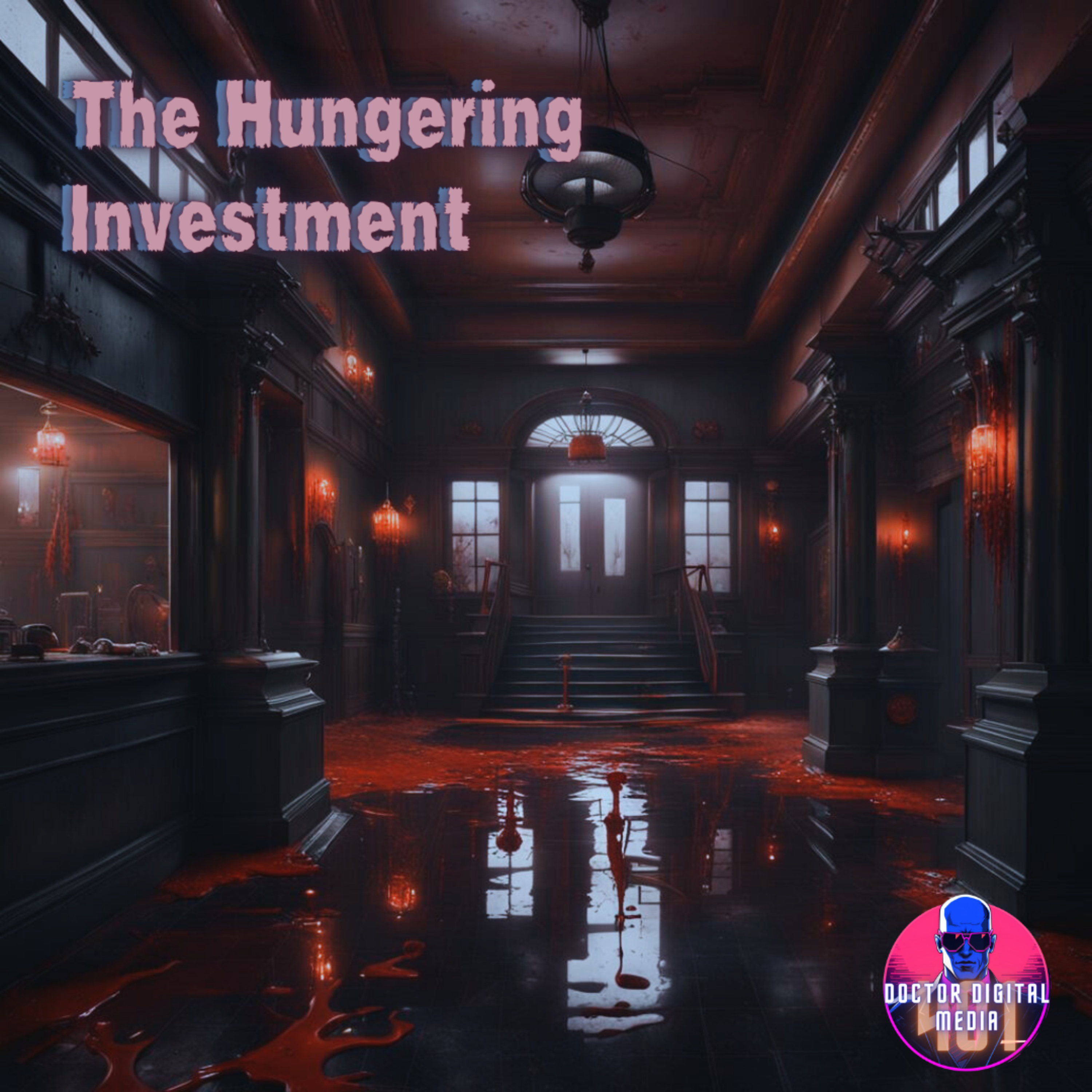 S2, Ep. 7, "The Hungering Investment" episode artwork
