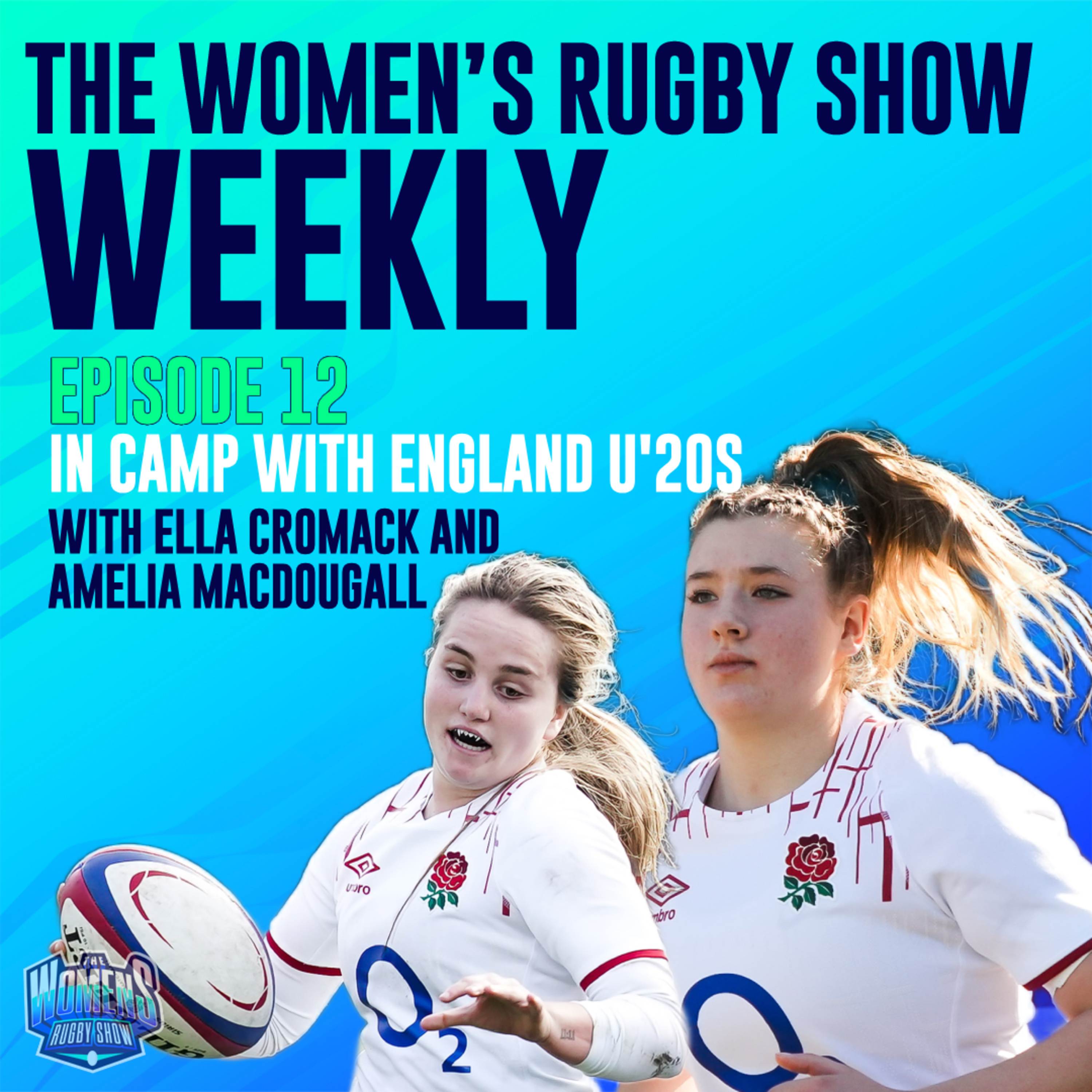 The Women\'s Rugby Show Weekly
