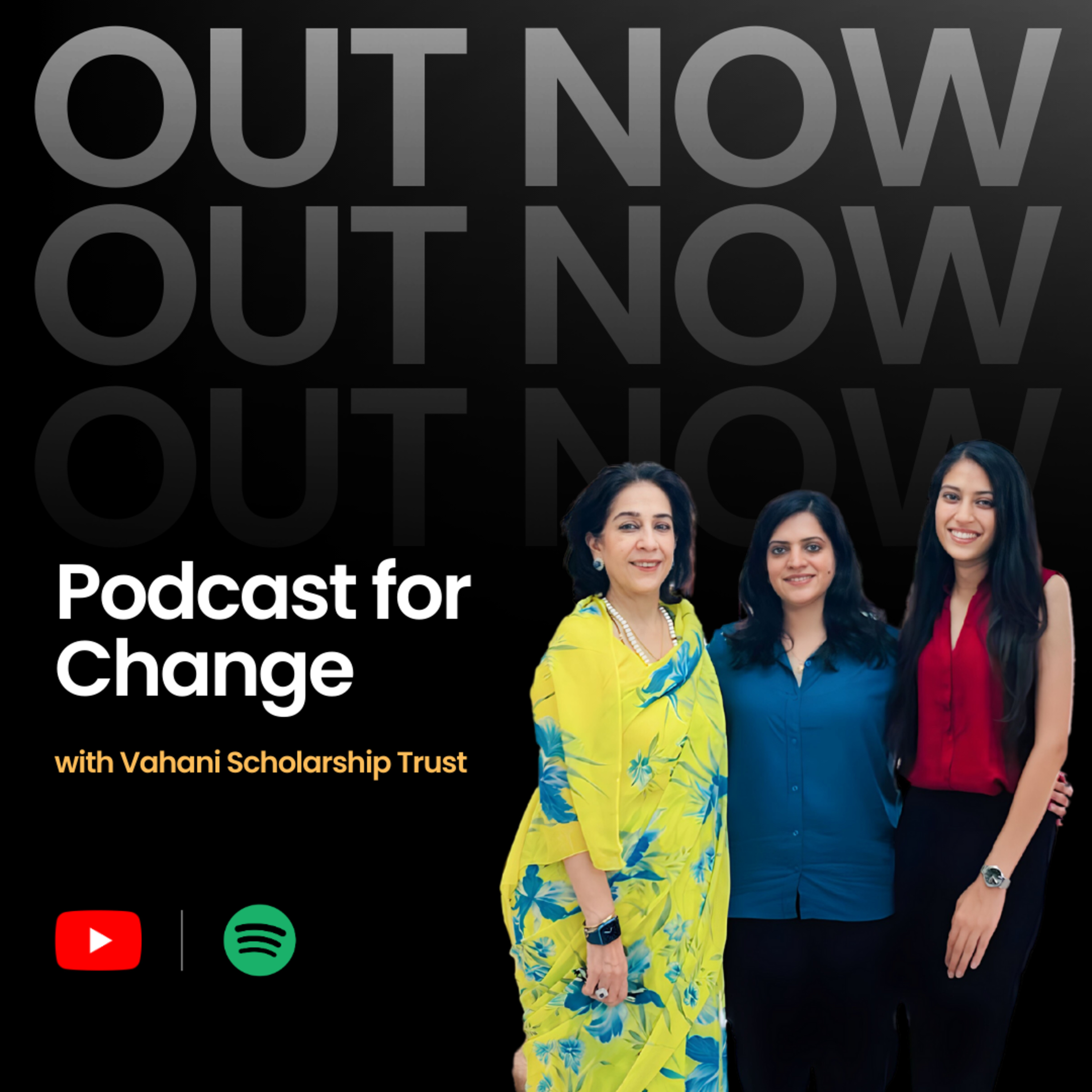 Are you looking for a Fully-funded Scholarship? | Vahani Scholarship | Podcast for Change | EP 01 episode artwork