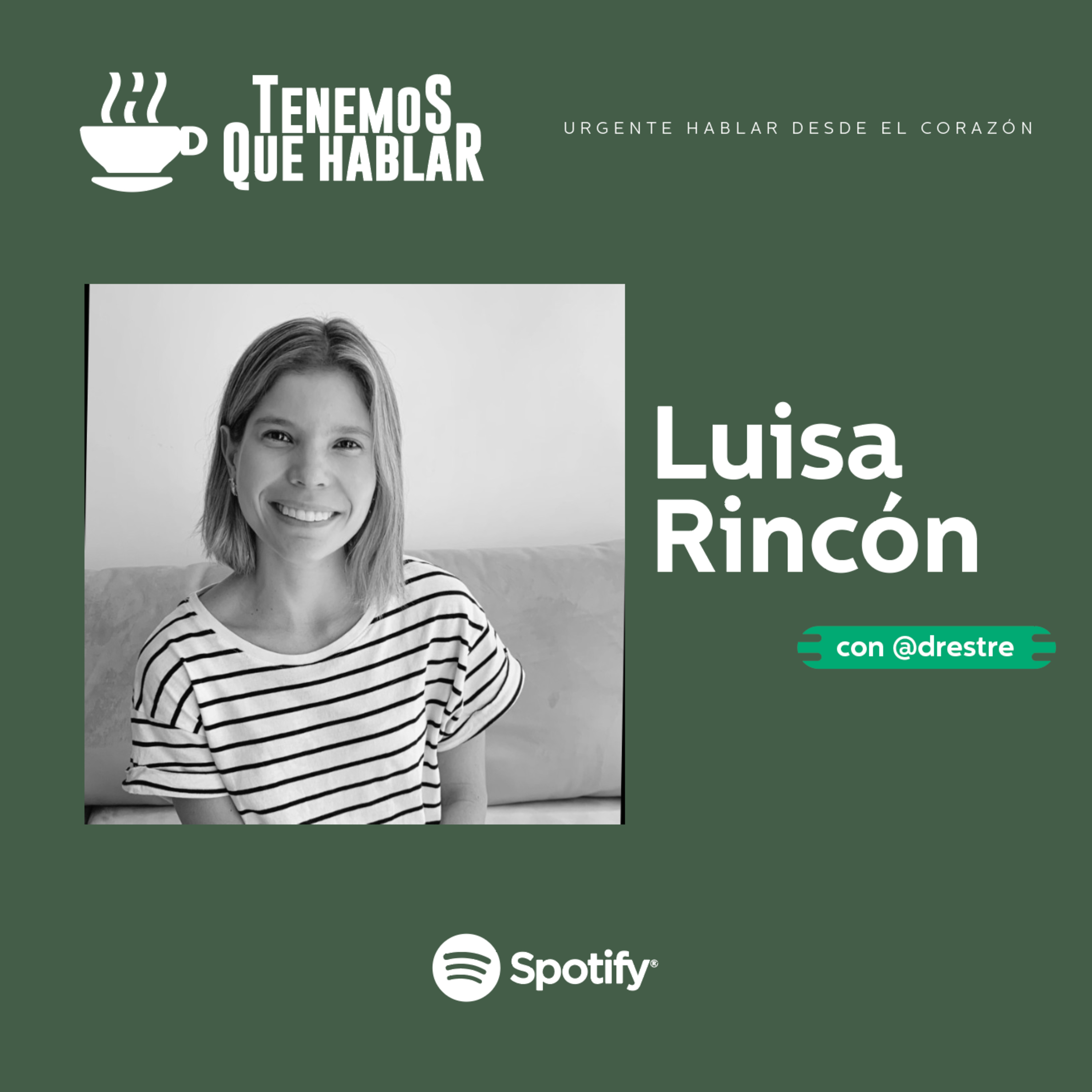 2. Luisa Rincón - El miedo y las emociones en el emprendimiento episode artwork